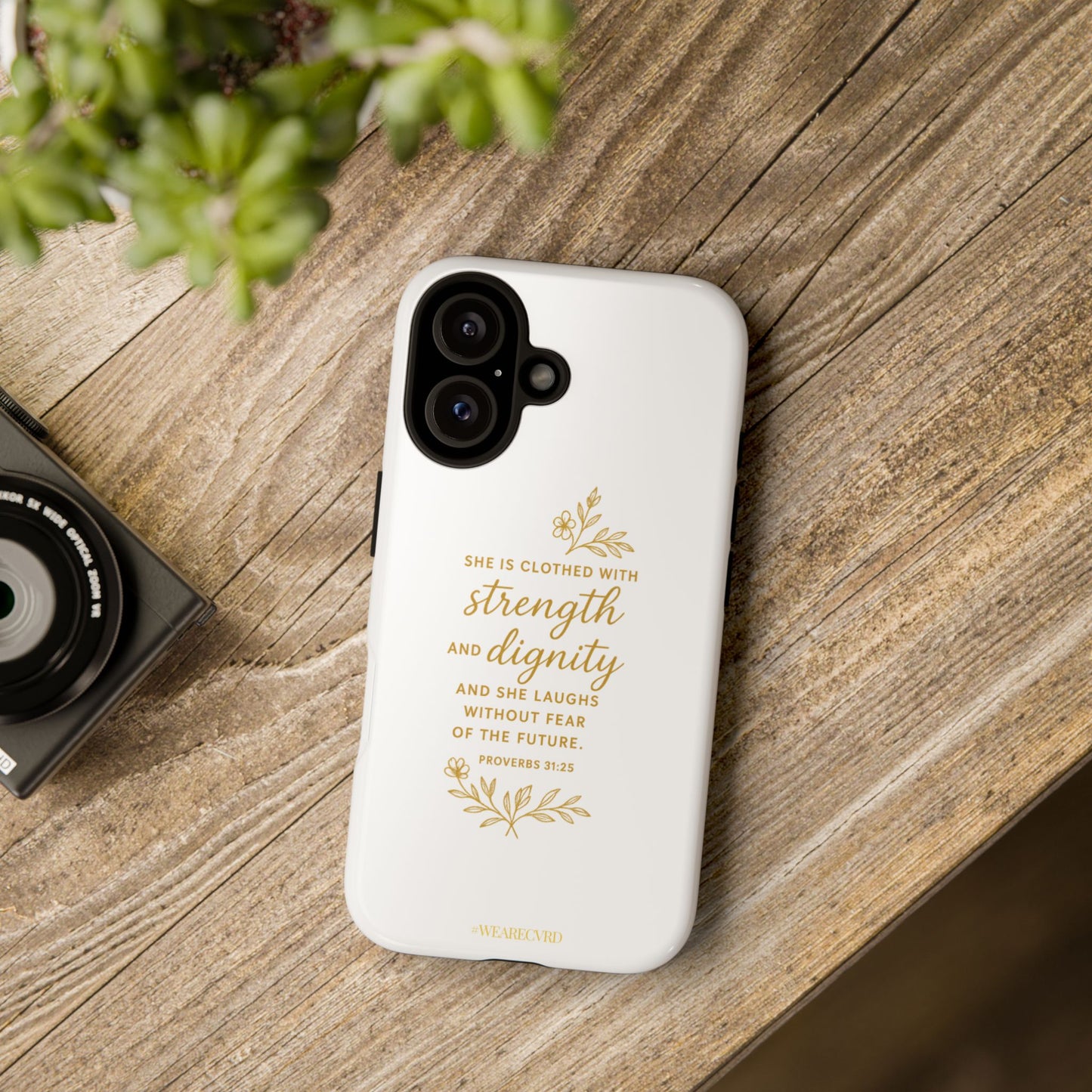 "Strength & Dignity" - White Phone Case (Proverbs 31:25)