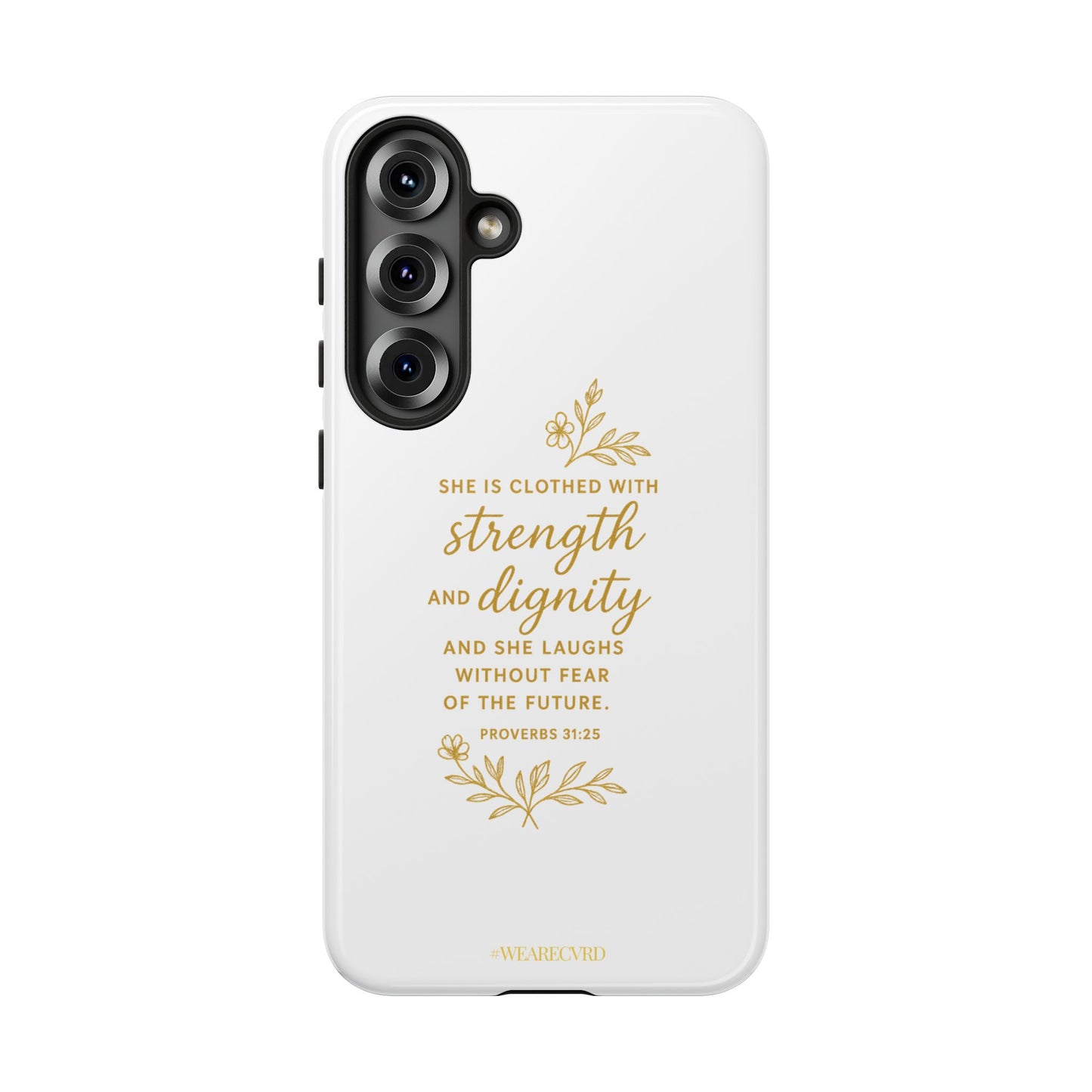 "Strength & Dignity" - White Phone Case (Proverbs 31:25)