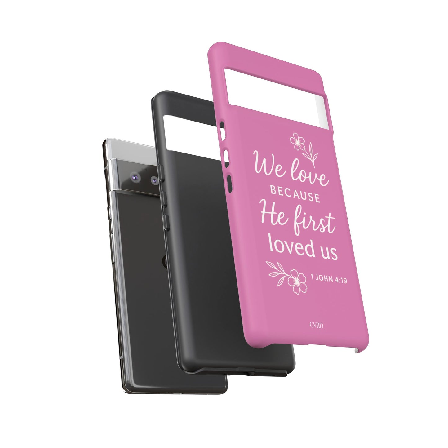 "First Love" - Pink Phone Case (1 John 4:19)