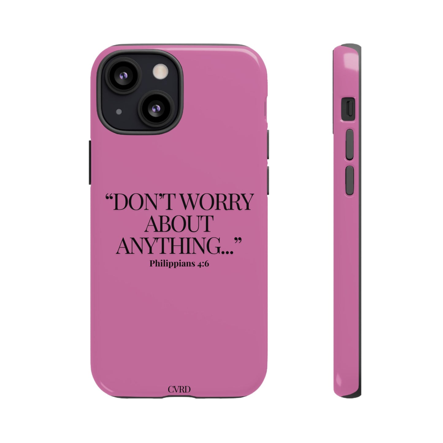 Pretty in Pink Phone Case (Philippians 4:6)