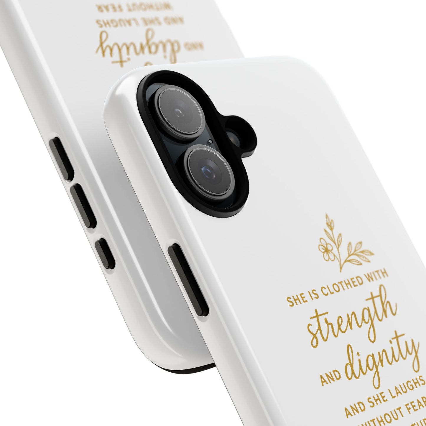 "Strength & Dignity" - White Phone Case (Proverbs 31:25)