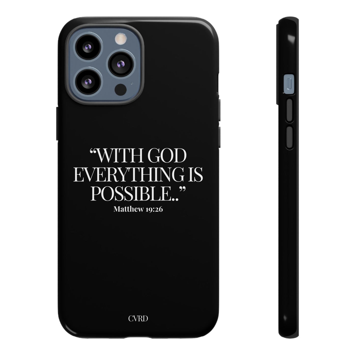 "Endless Possibilties" - Black Phone Case (Matthew 19:26)