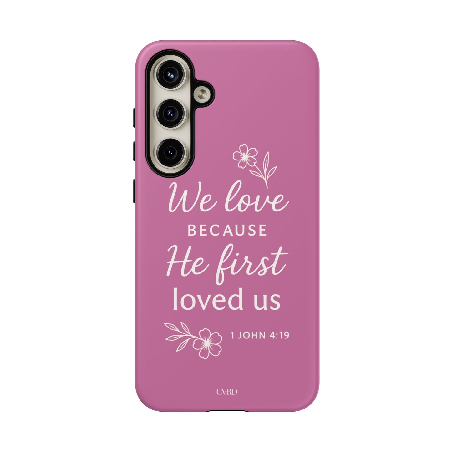 "First Love" - Pink Phone Case (1 John 4:19)
