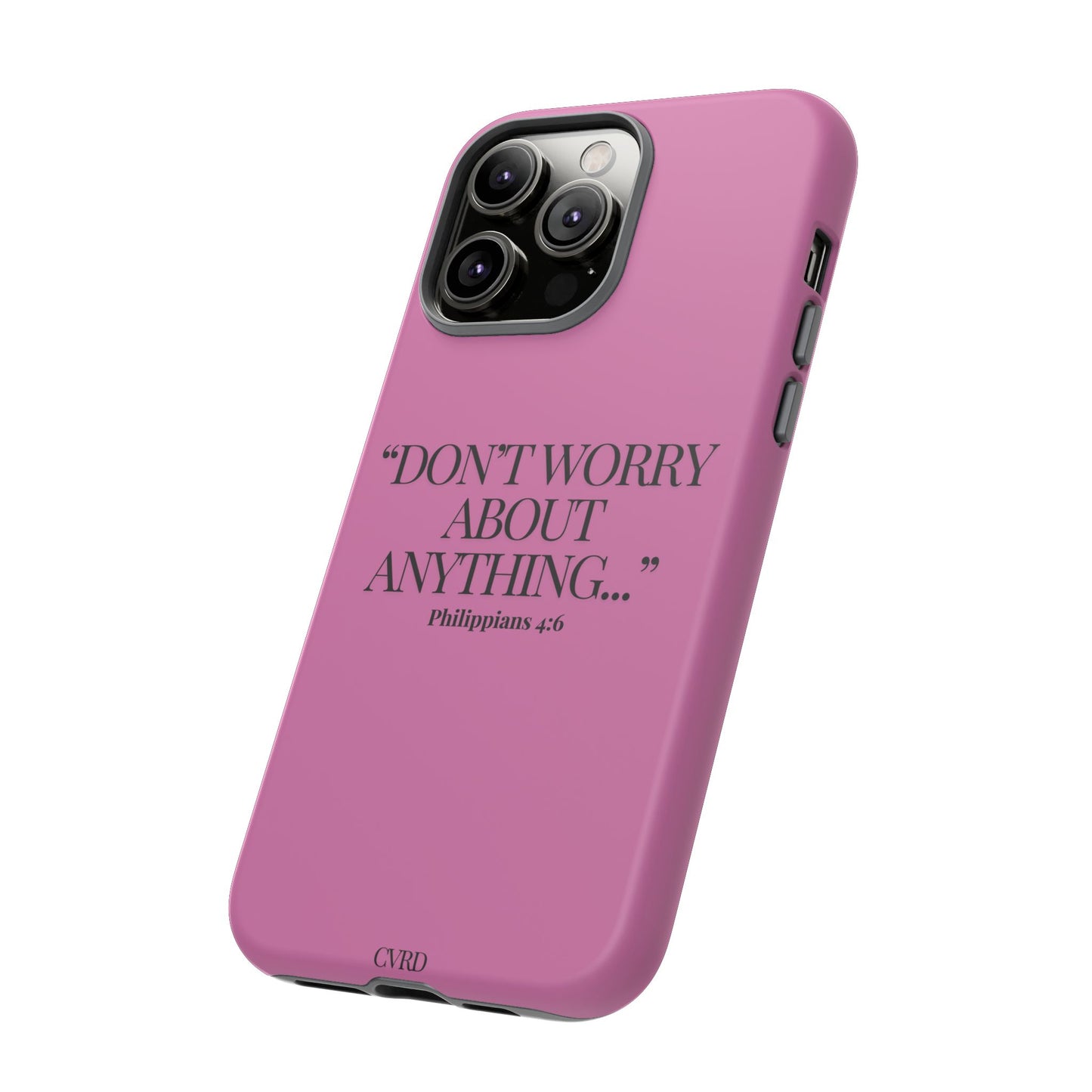 Pretty in Pink Phone Case (Philippians 4:6)