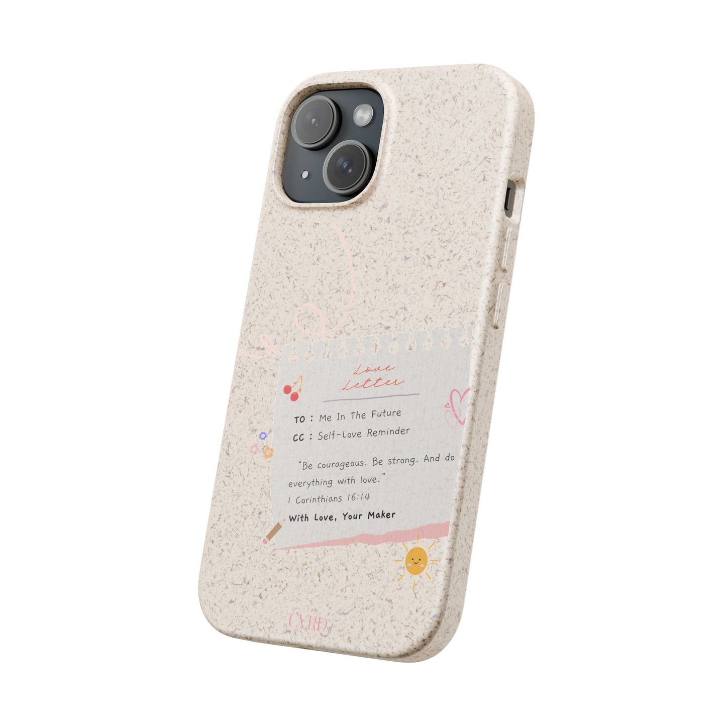 "Love Actually" - Biodegradable Phone Case (1 Corinthians 16:14)