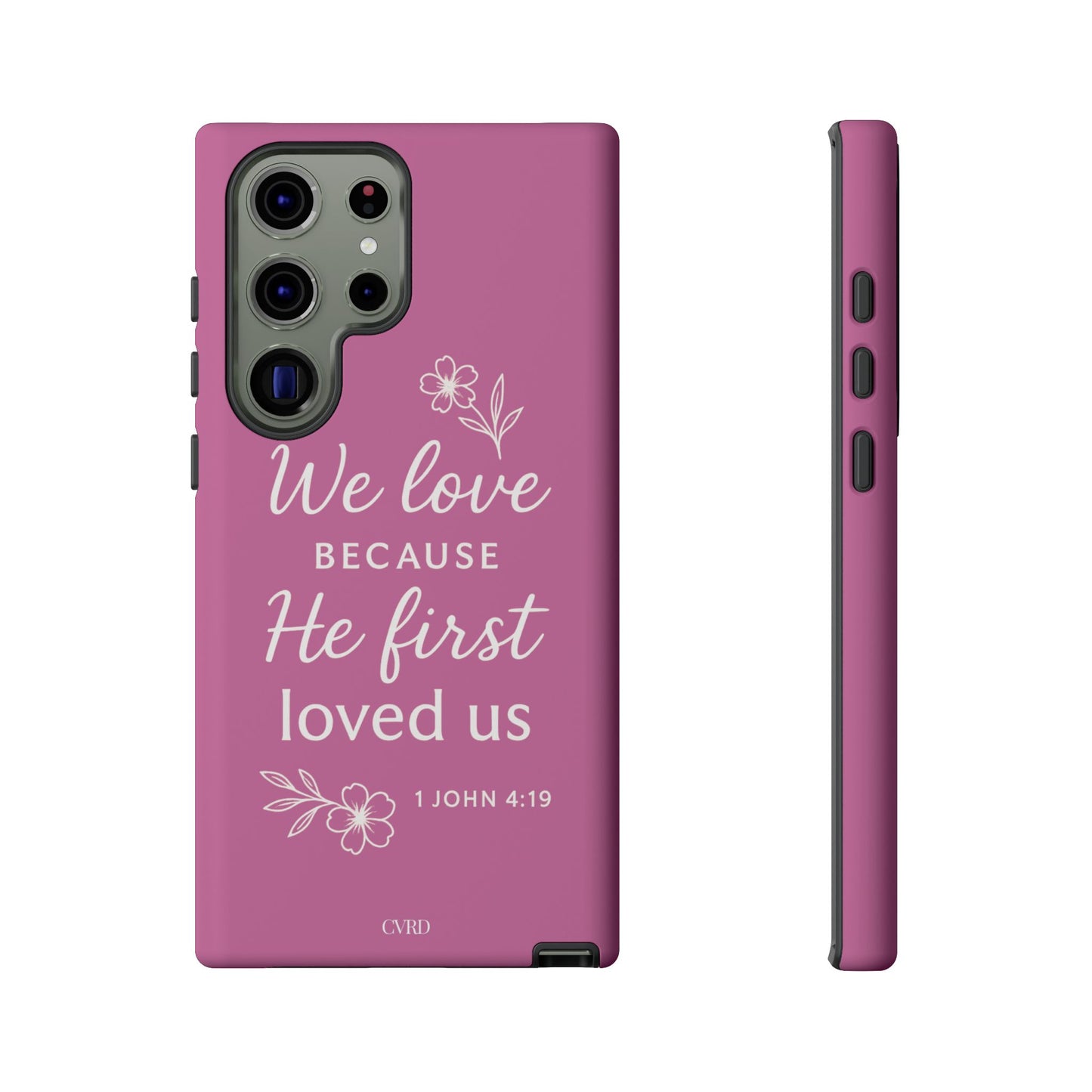 "First Love" - Pink Phone Case (1 John 4:19)