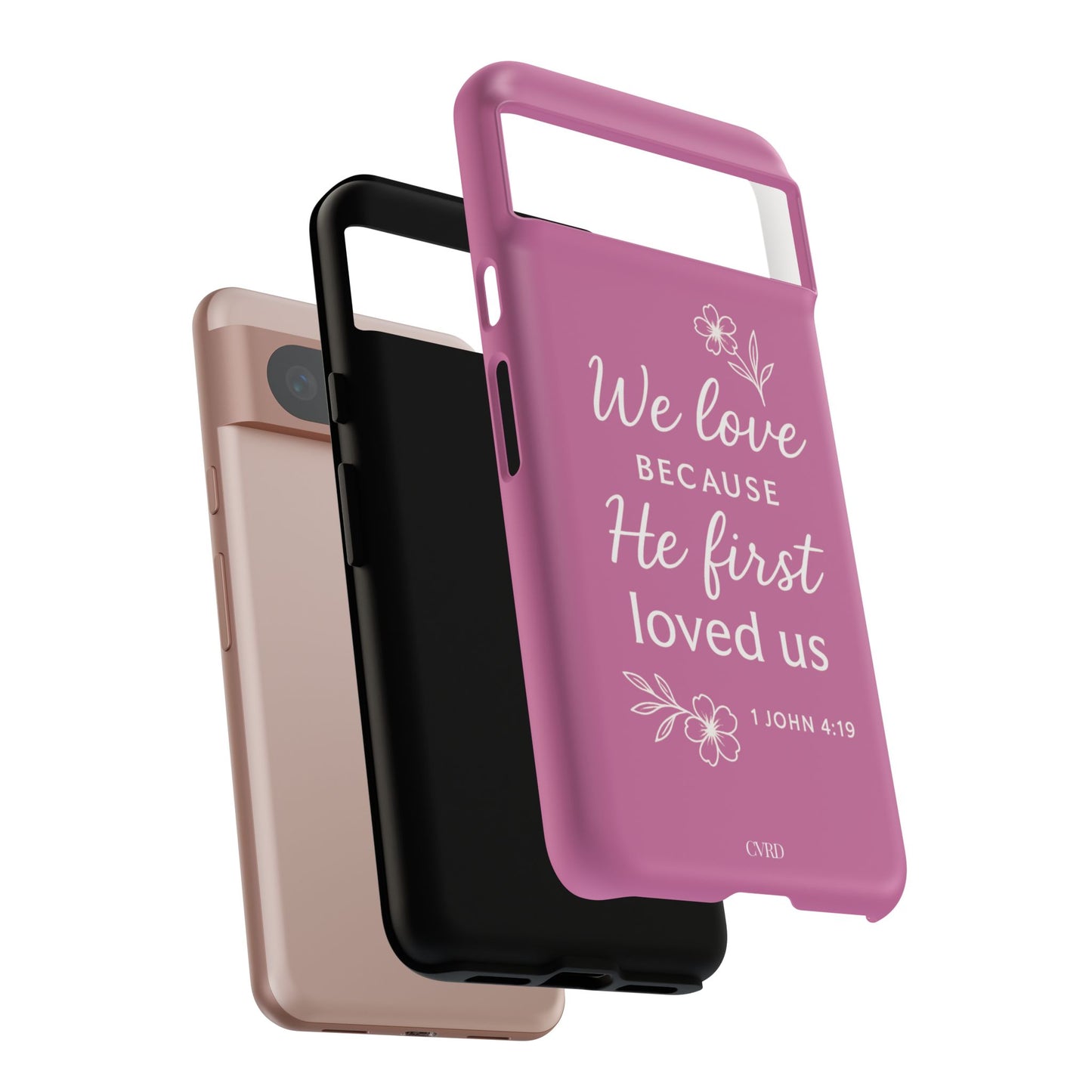 "First Love" - Pink Phone Case (1 John 4:19)