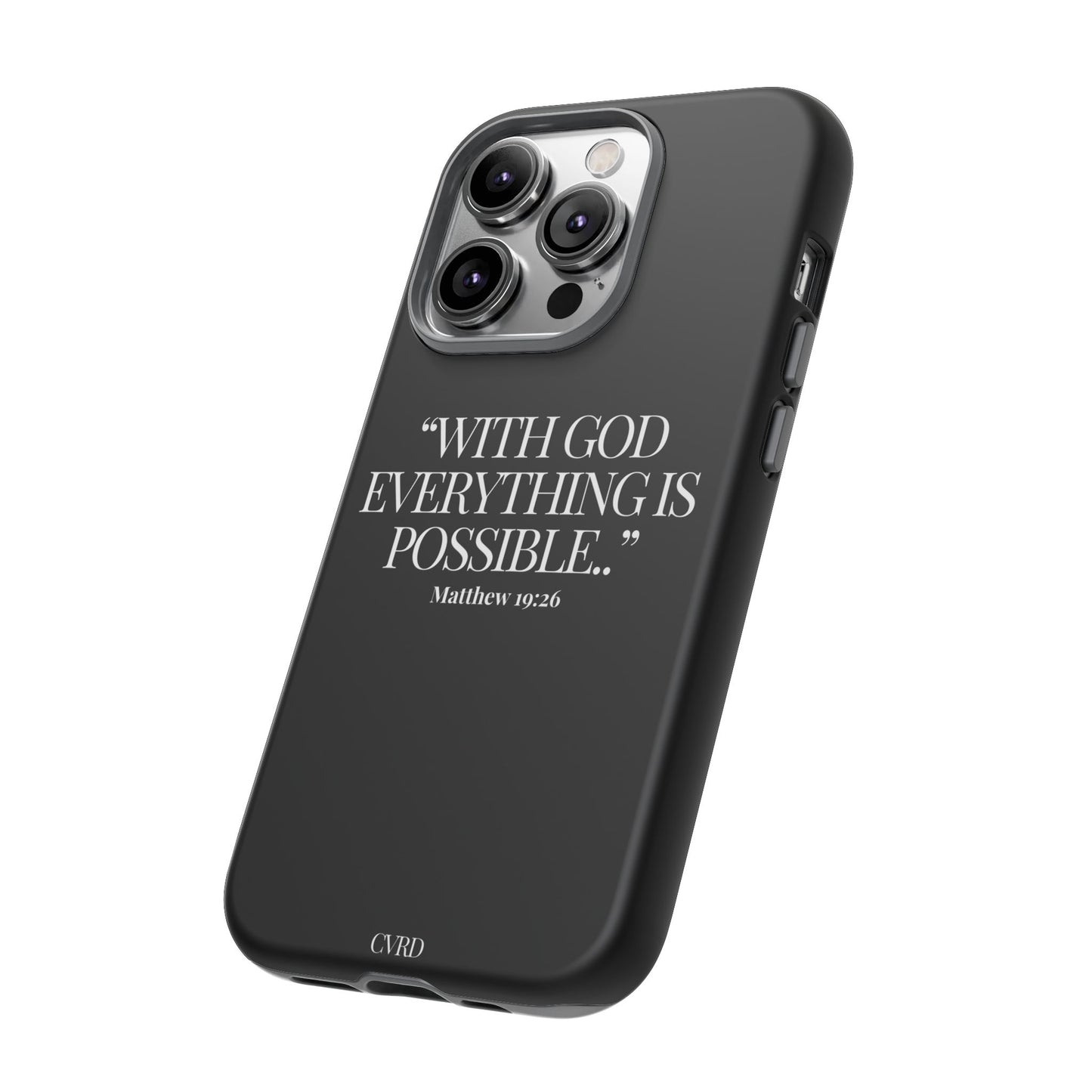 "Endless Possibilties" - Black Phone Case (Matthew 19:26)