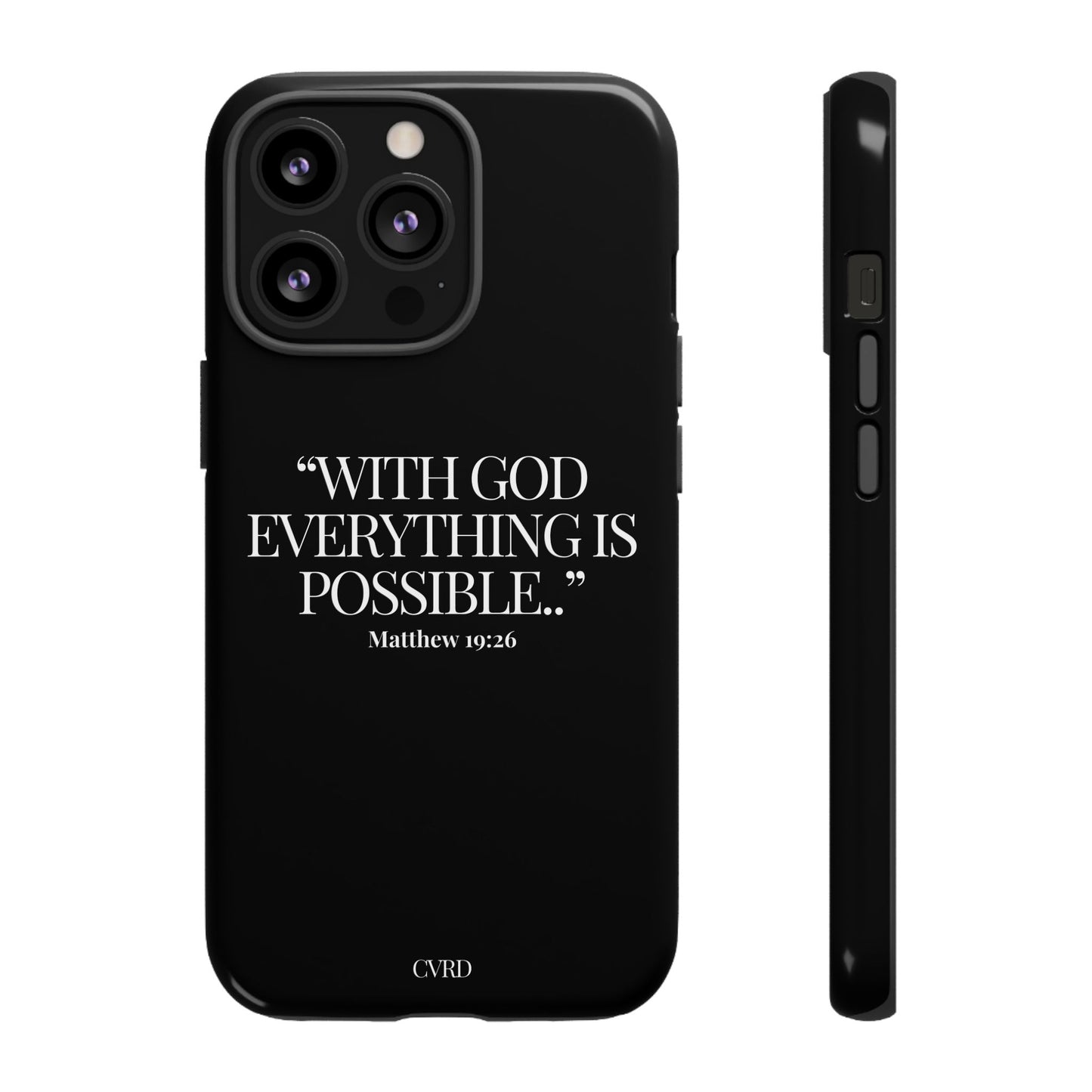 "Endless Possibilties" - Black Phone Case (Matthew 19:26)