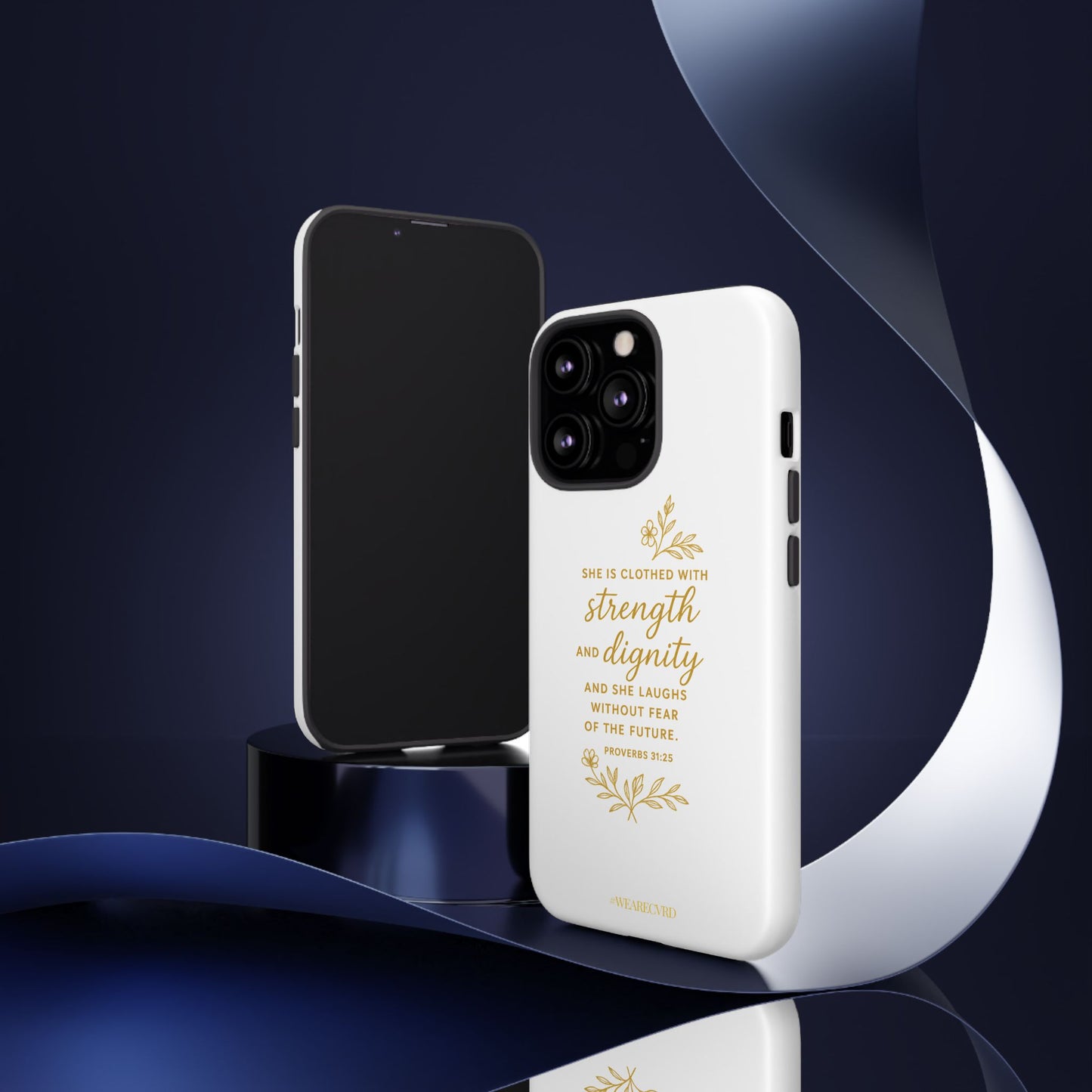 "Strength & Dignity" - White Phone Case (Proverbs 31:25)