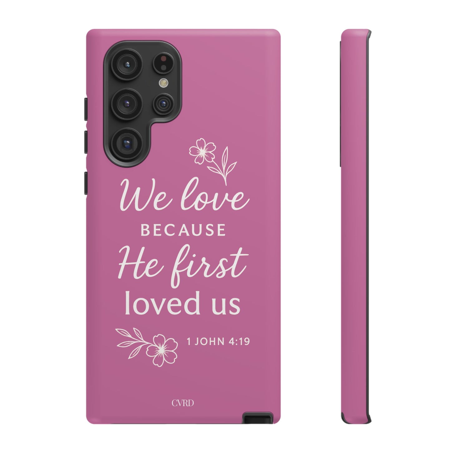 "First Love" - Pink Phone Case (1 John 4:19)