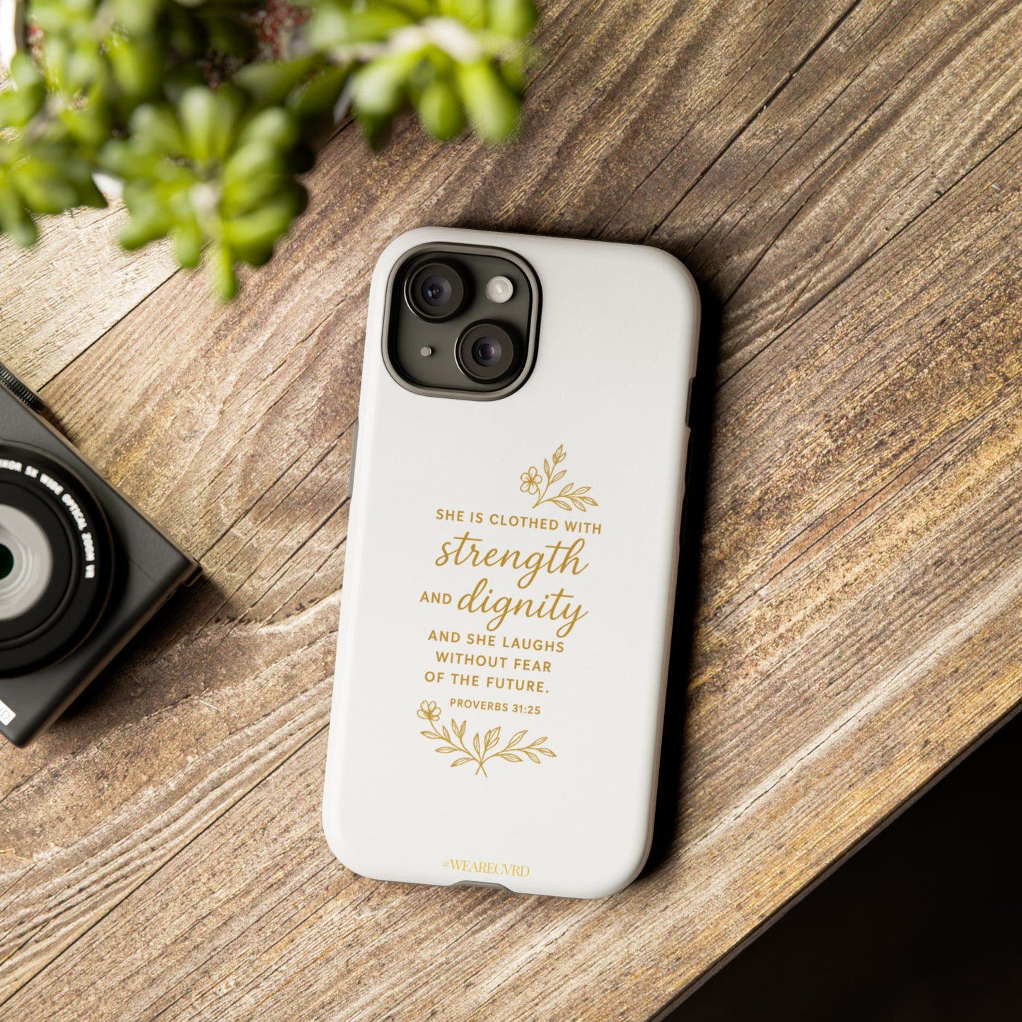 "Strength & Dignity" - White Phone Case (Proverbs 31:25)