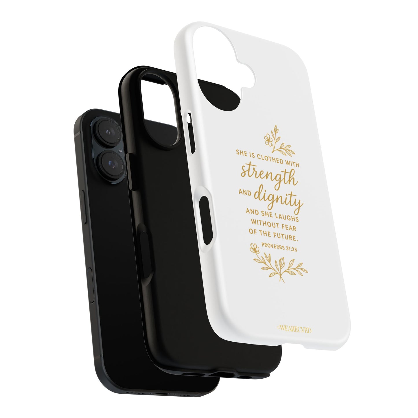 "Strength & Dignity" - White Phone Case (Proverbs 31:25)