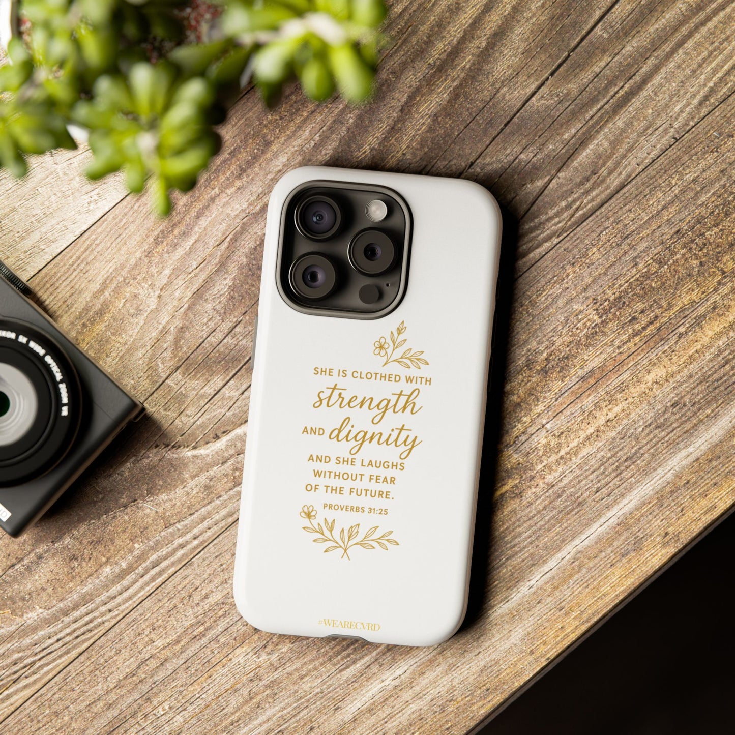"Strength & Dignity" - White Phone Case (Proverbs 31:25)