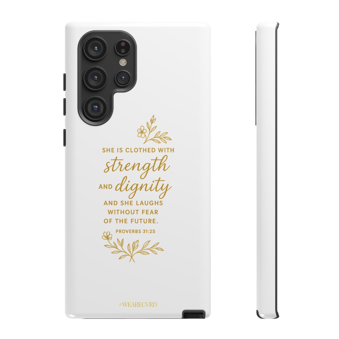 "Strength & Dignity" - White Phone Case (Proverbs 31:25)