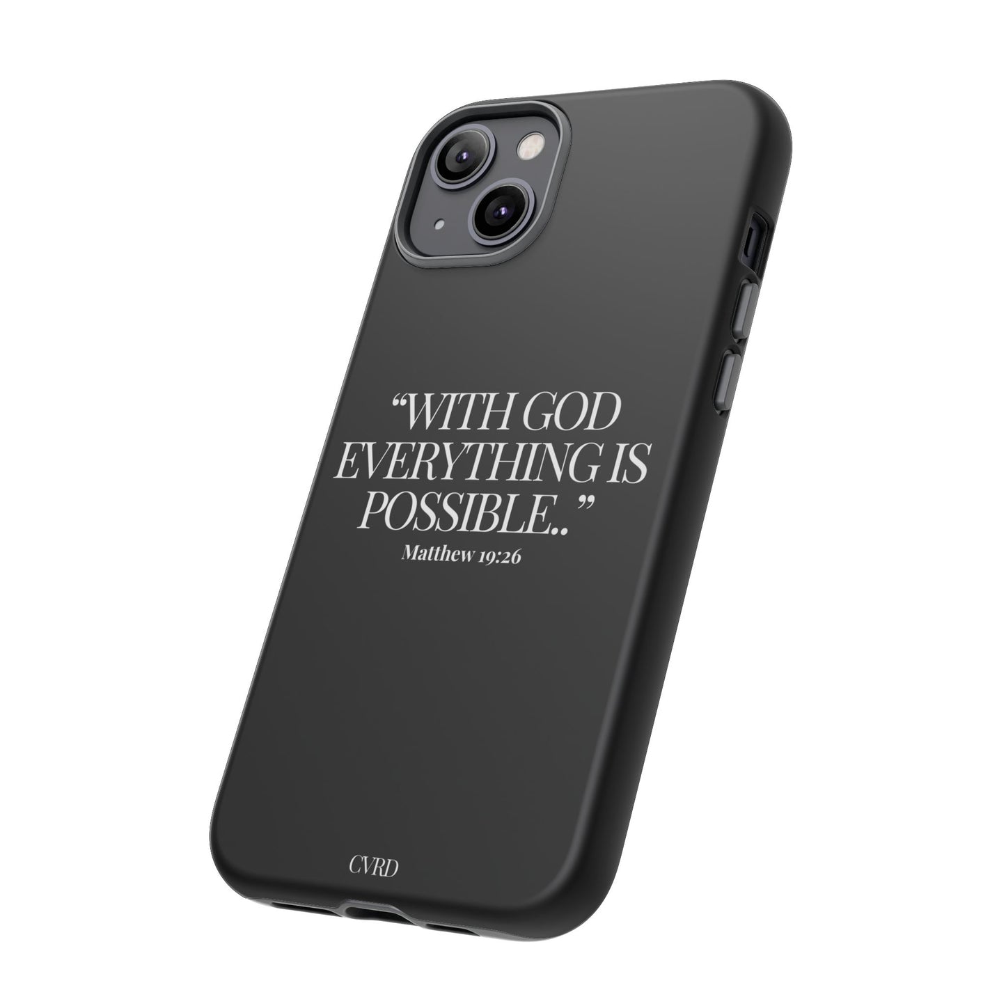 "Endless Possibilties" - Black Phone Case (Matthew 19:26)