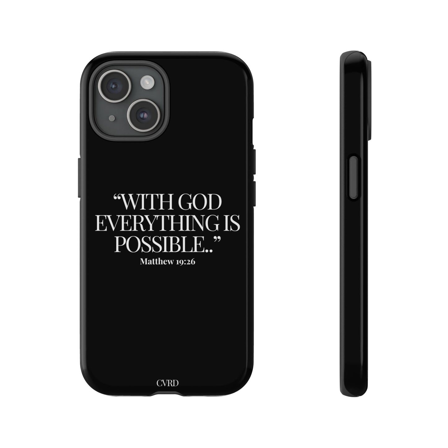 "Endless Possibilties" - Black Phone Case (Matthew 19:26)