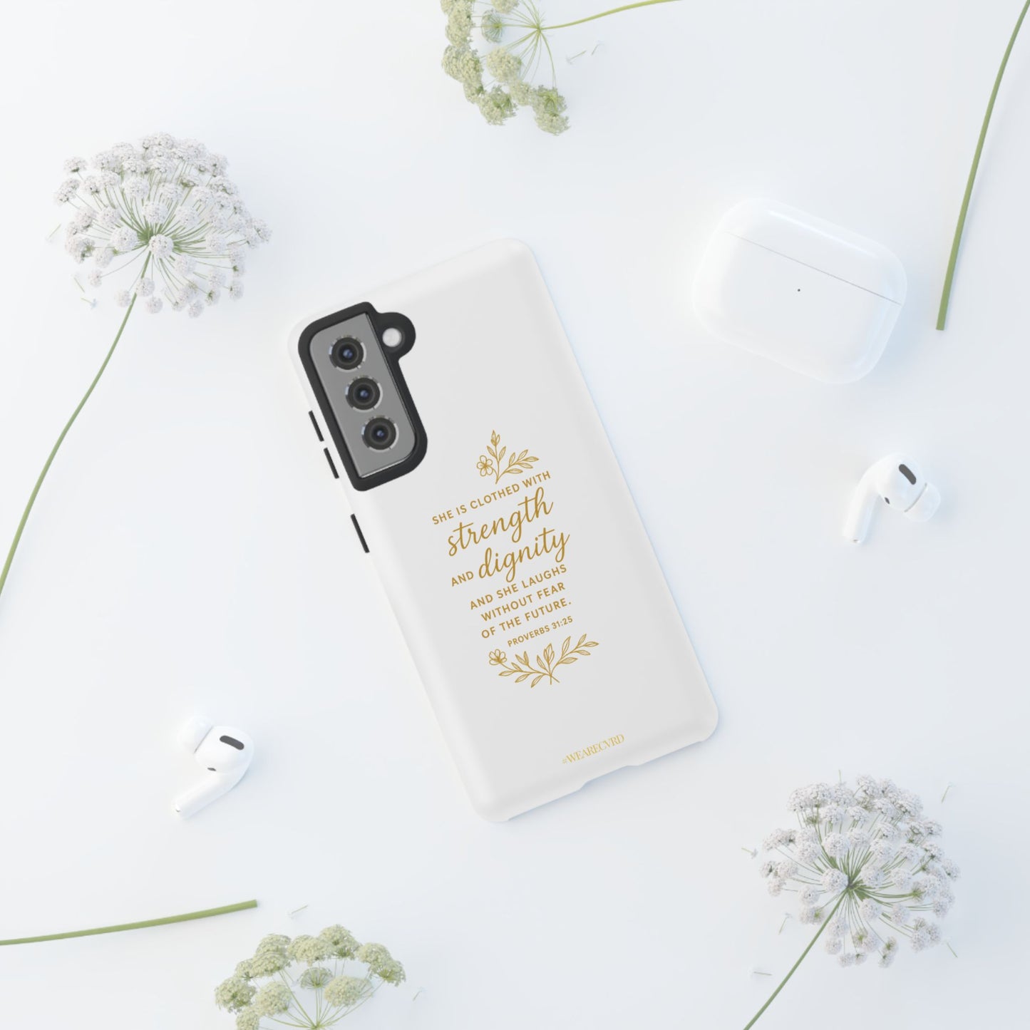 "Strength & Dignity" - White Phone Case (Proverbs 31:25)