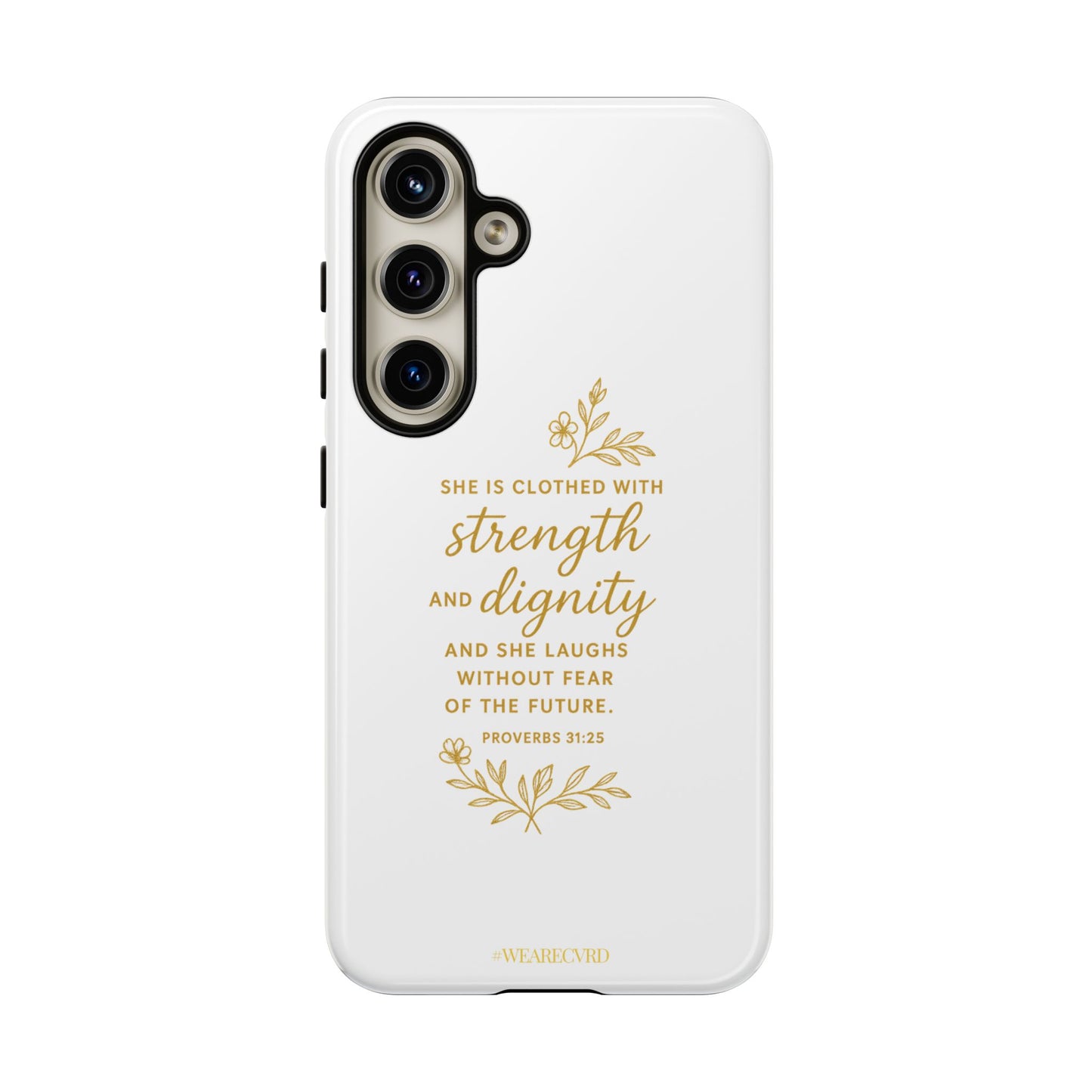 "Strength & Dignity" - White Phone Case (Proverbs 31:25)