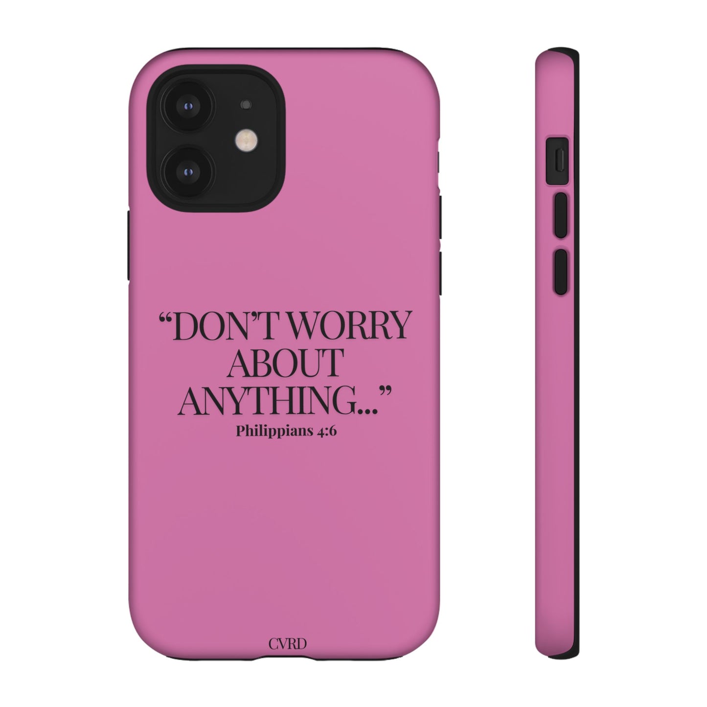 Pretty in Pink Phone Case (Philippians 4:6)