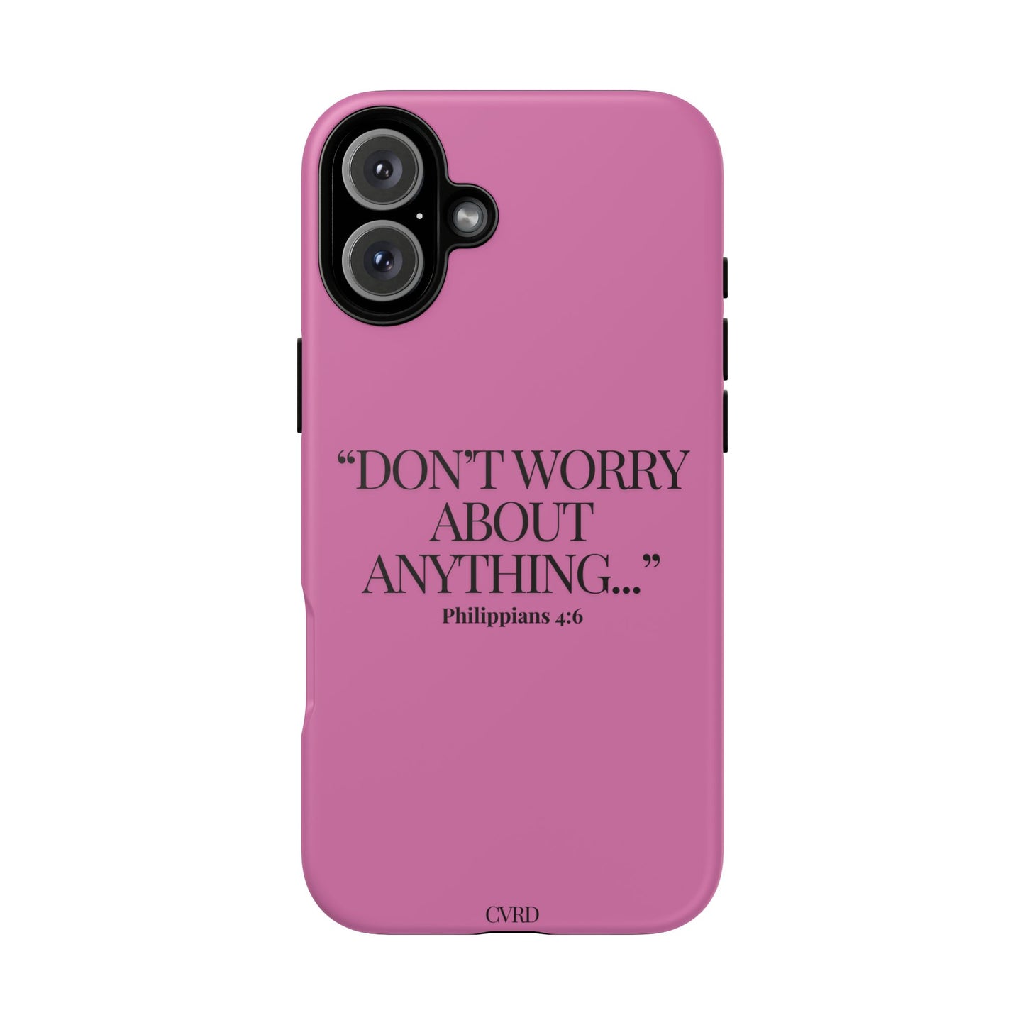Pretty in Pink Phone Case (Philippians 4:6)