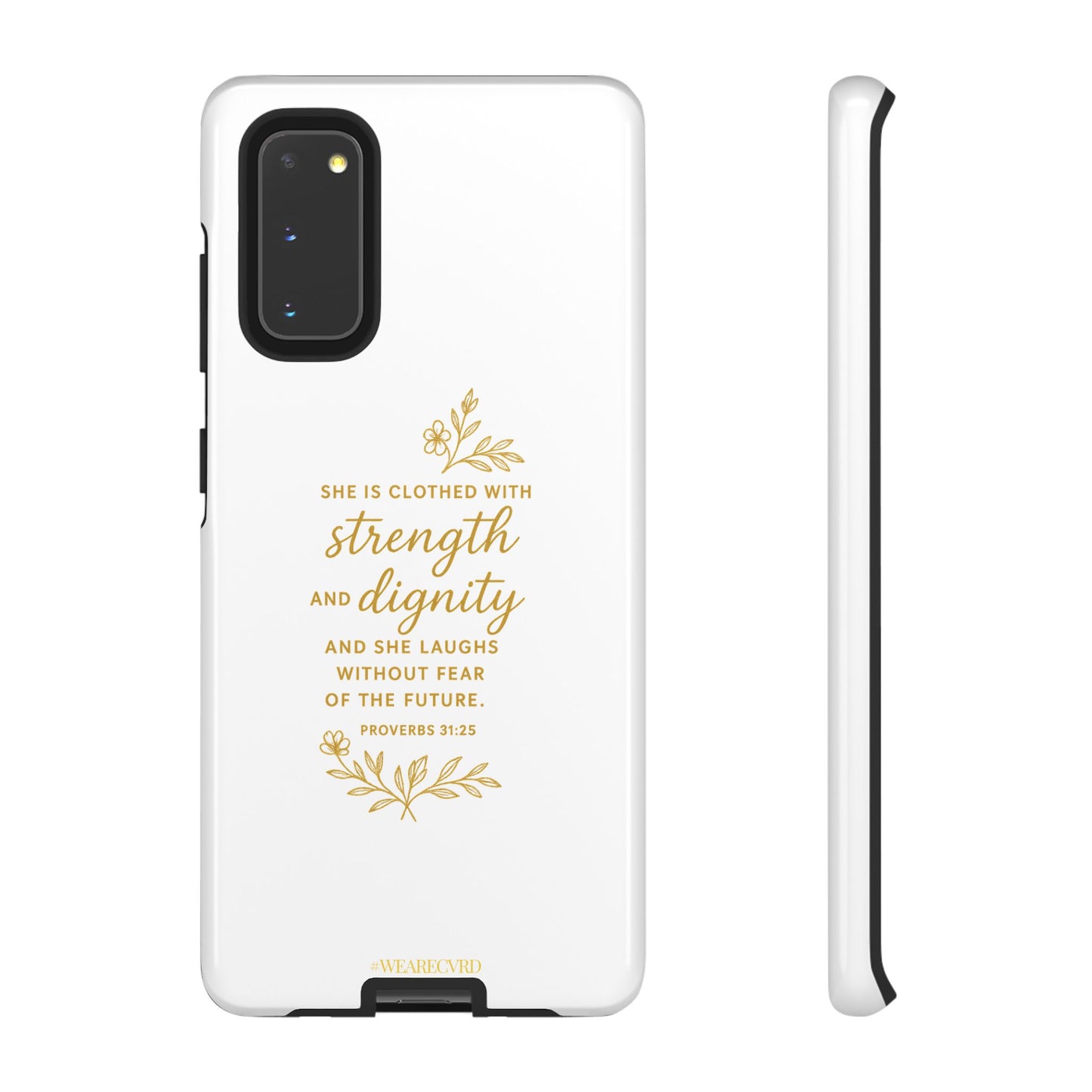 "Strength & Dignity" - White Phone Case (Proverbs 31:25)