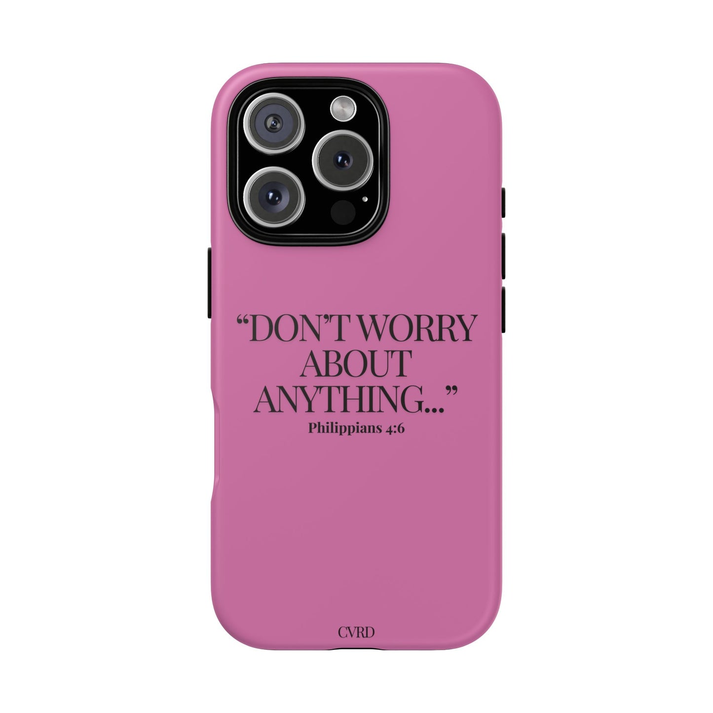 Pretty in Pink Phone Case (Philippians 4:6)