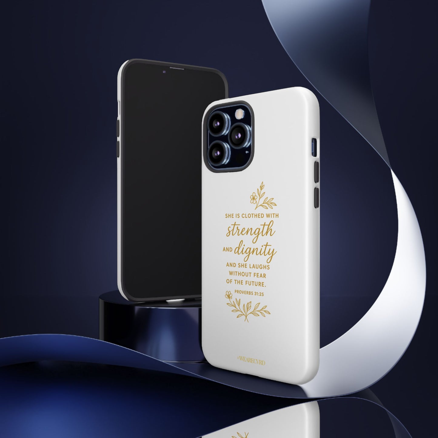"Strength & Dignity" - White Phone Case (Proverbs 31:25)