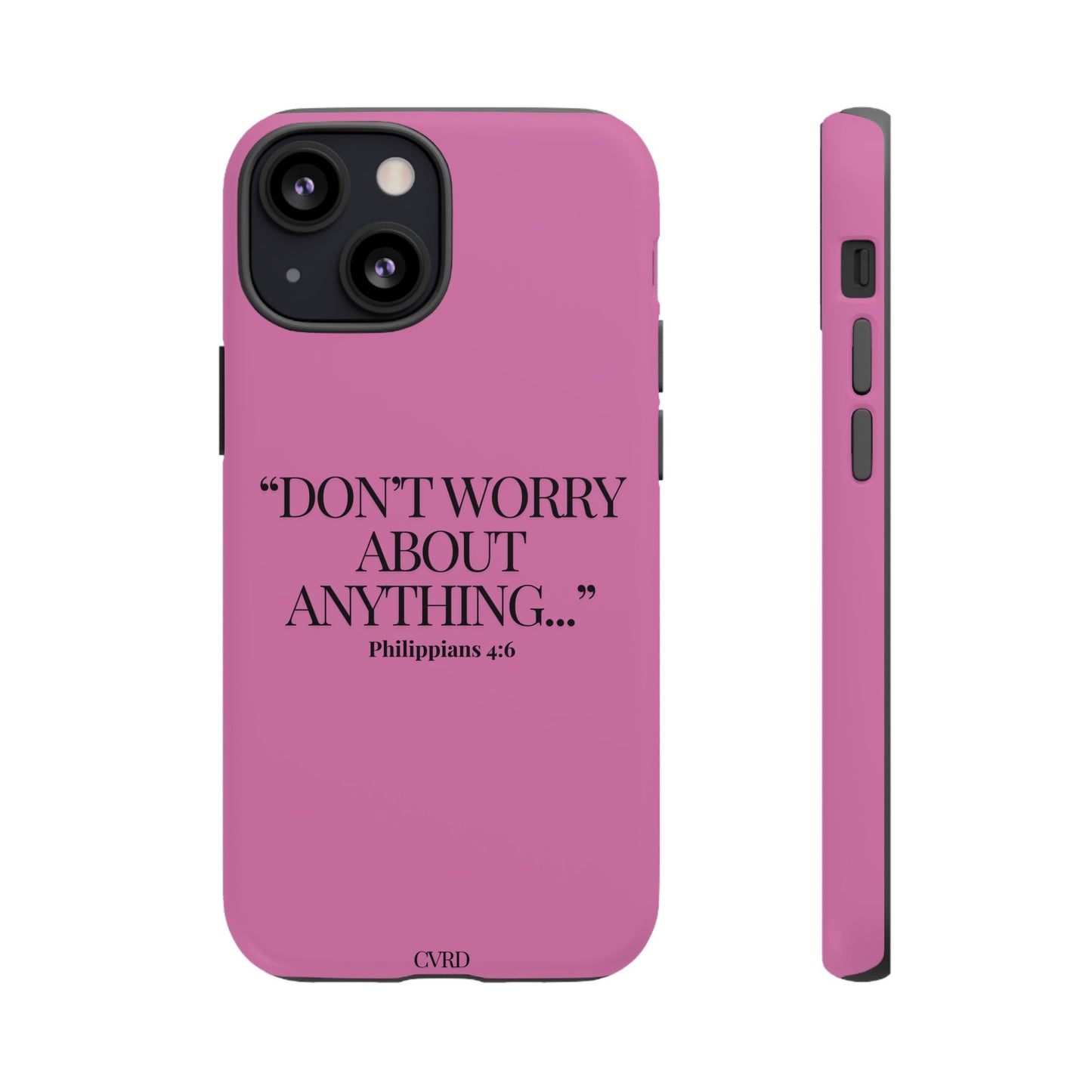 Pretty in Pink Phone Case (Philippians 4:6)