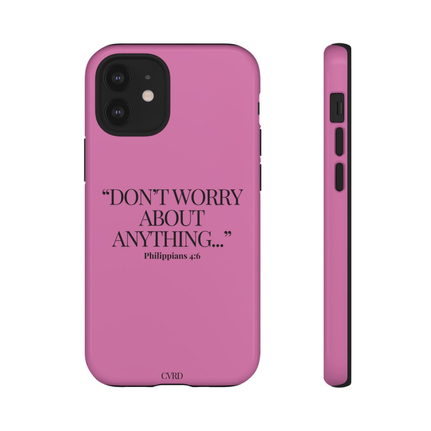 Pretty in Pink Phone Case (Philippians 4:6)