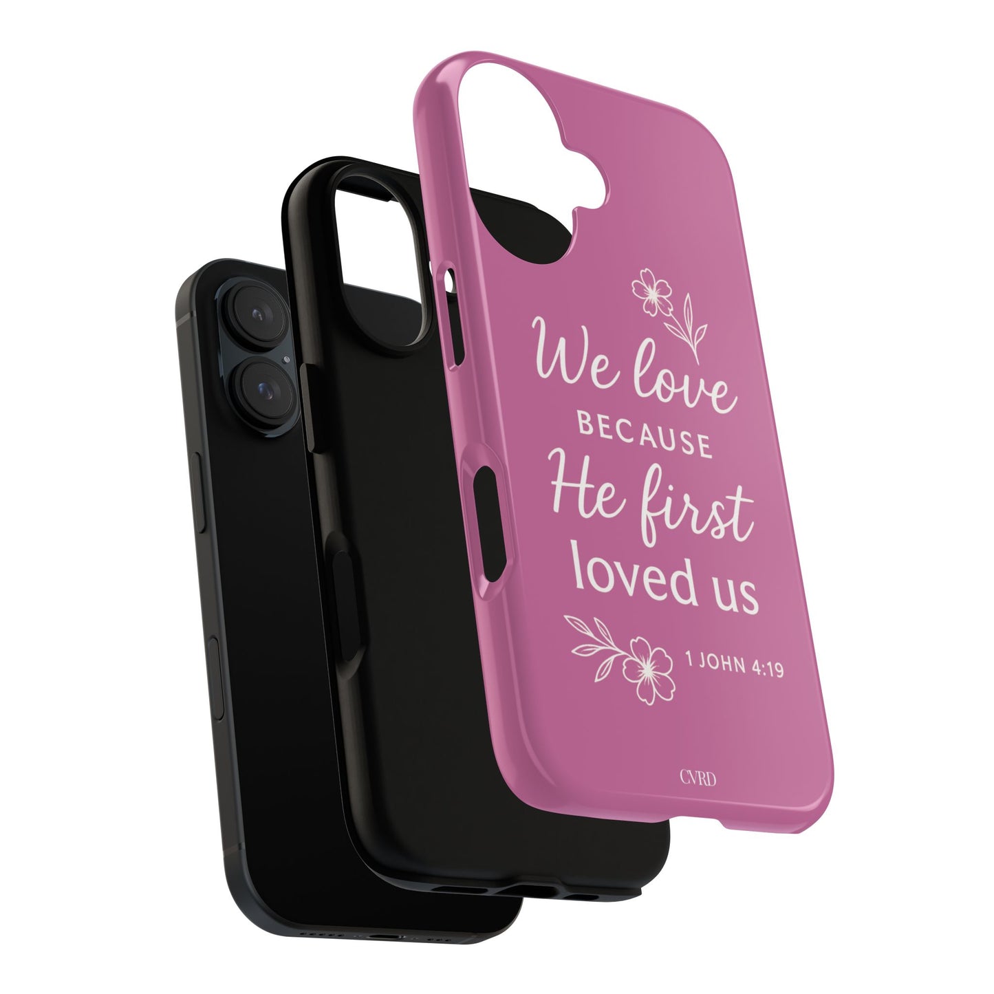 "First Love" - Pink Phone Case (1 John 4:19)