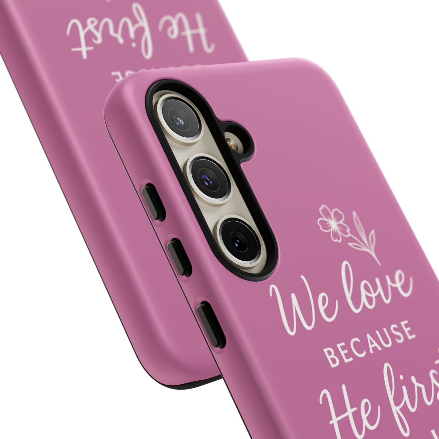 "First Love" - Pink Phone Case (1 John 4:19)