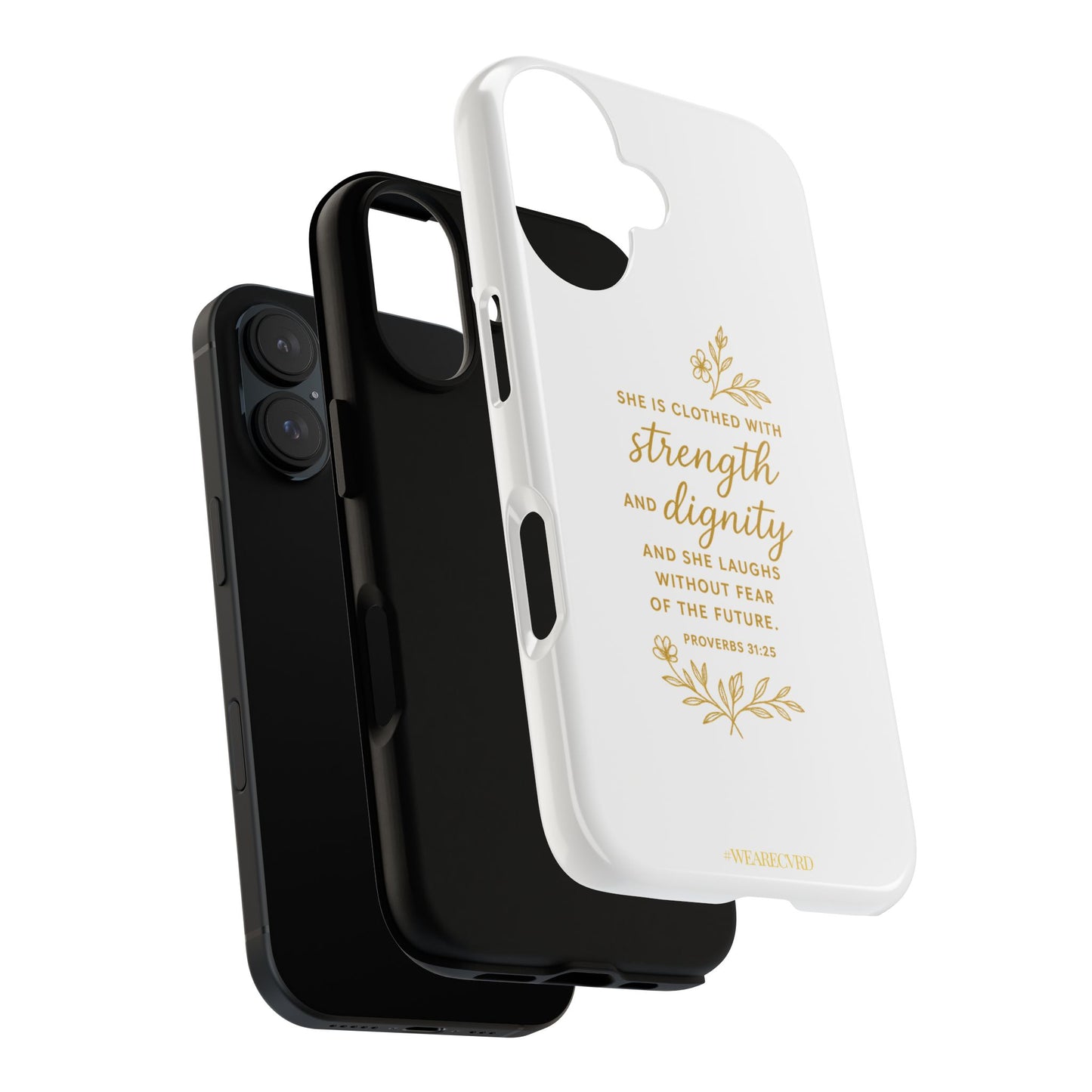 "Strength & Dignity" - White Phone Case (Proverbs 31:25)