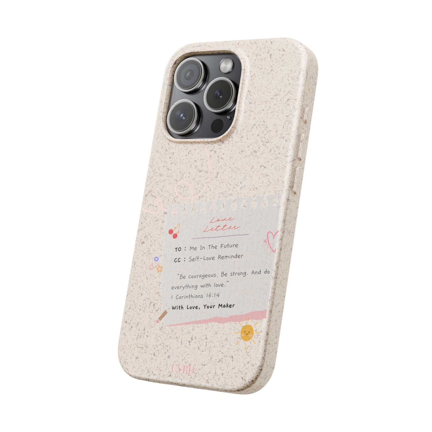"Love Actually" - Biodegradable Phone Case (1 Corinthians 16:14)