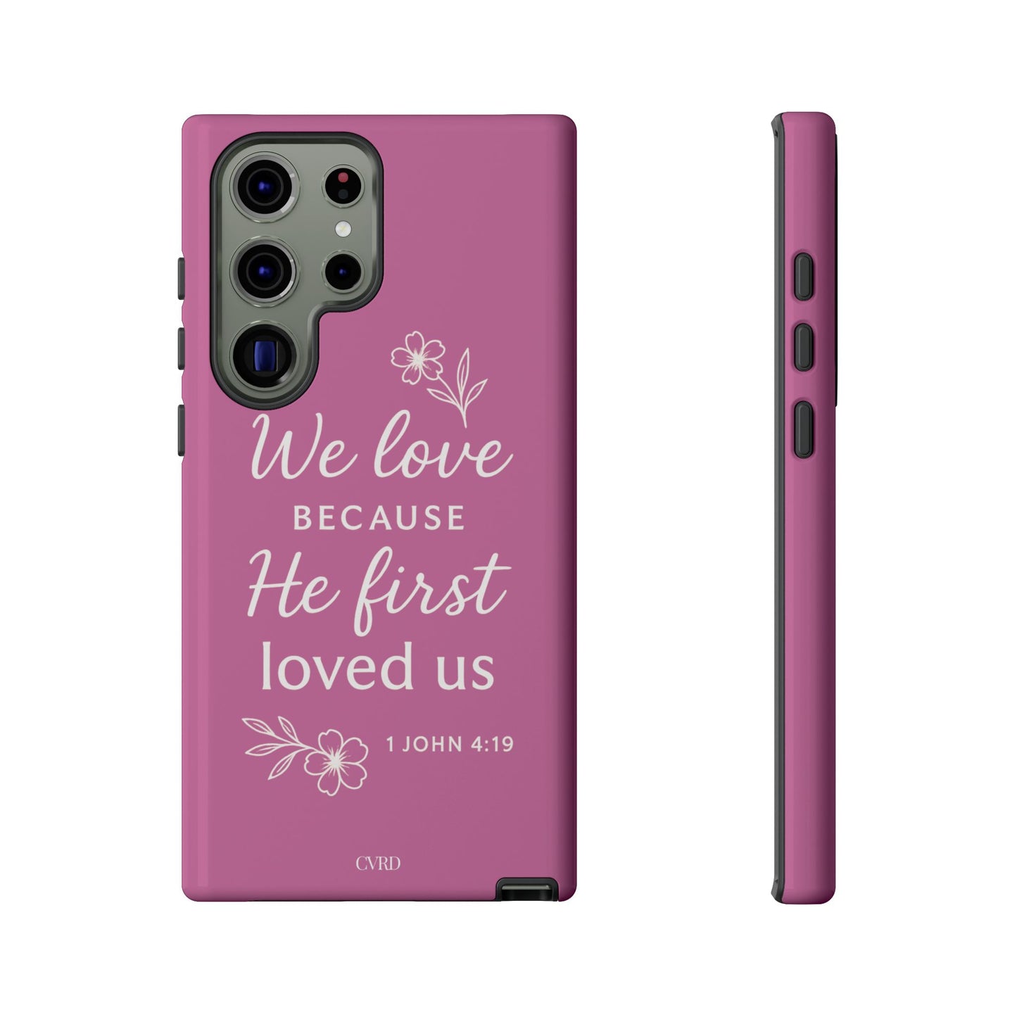 "First Love" - Pink Phone Case (1 John 4:19)