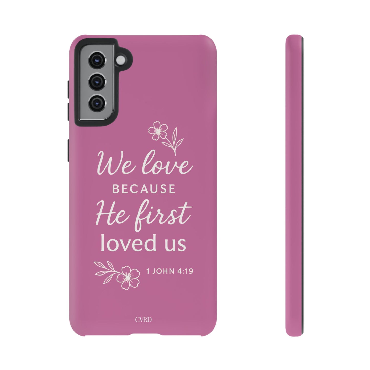 "First Love" - Pink Phone Case (1 John 4:19)
