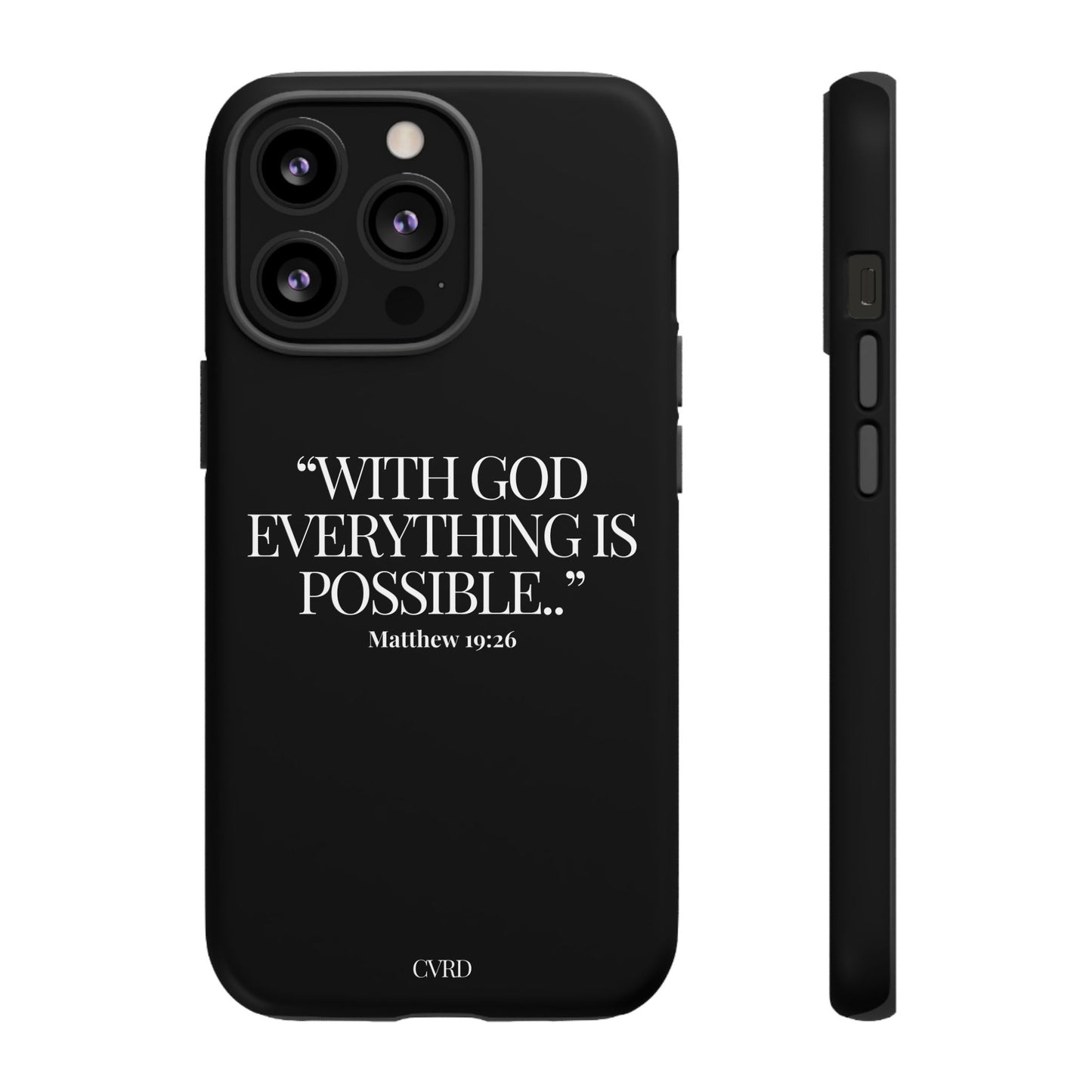 "Endless Possibilties" - Black Phone Case (Matthew 19:26)