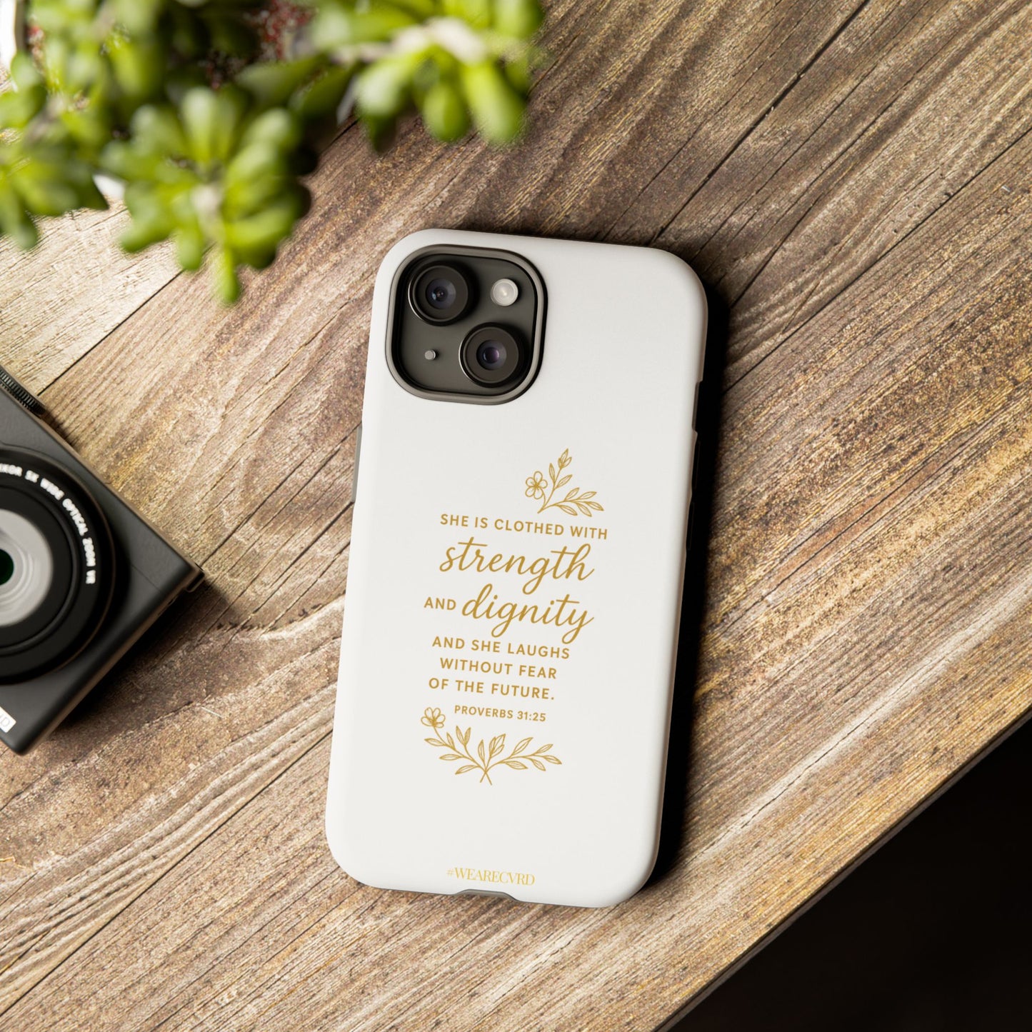 "Strength & Dignity" - White Phone Case (Proverbs 31:25)