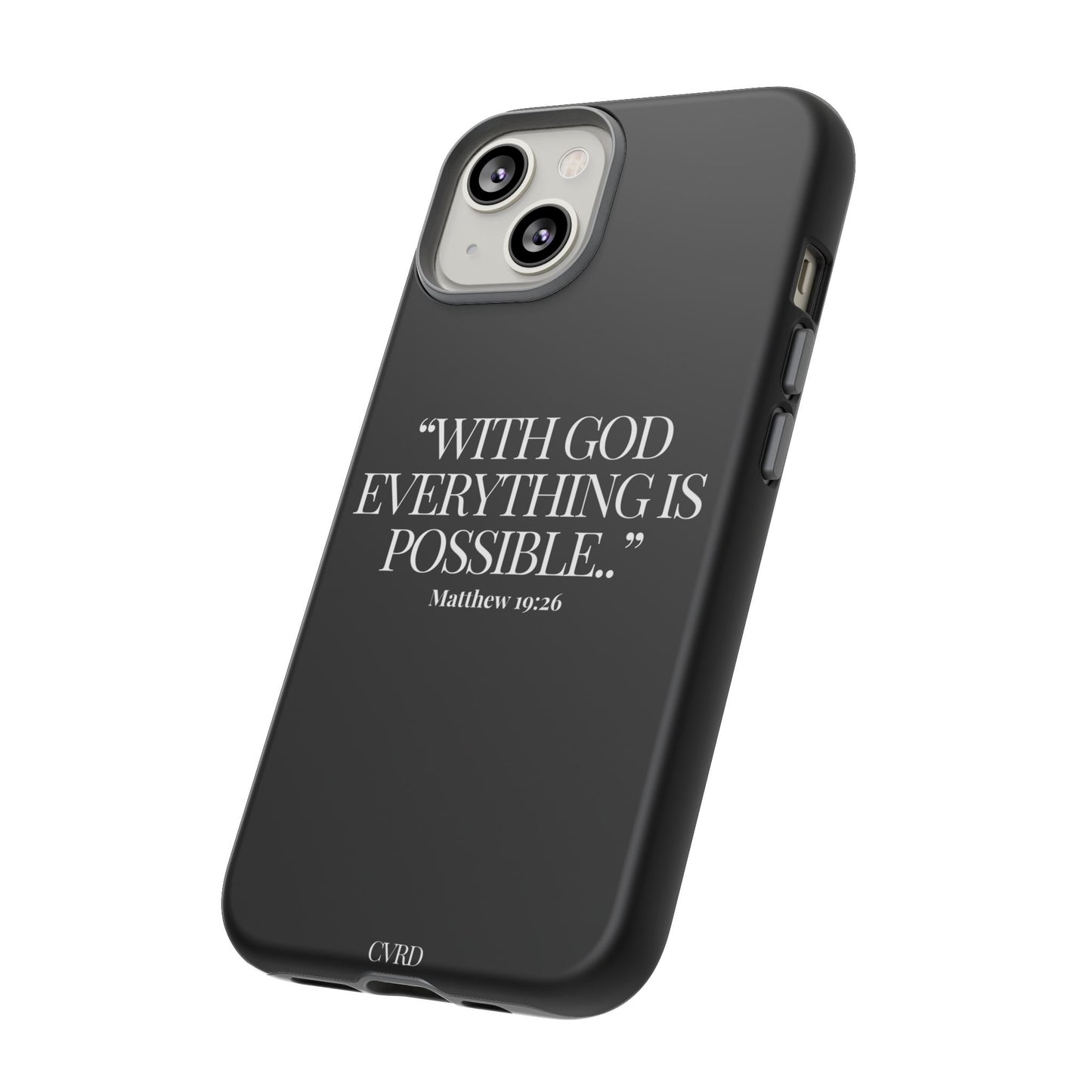 "Endless Possibilties" - Black Phone Case (Matthew 19:26)
