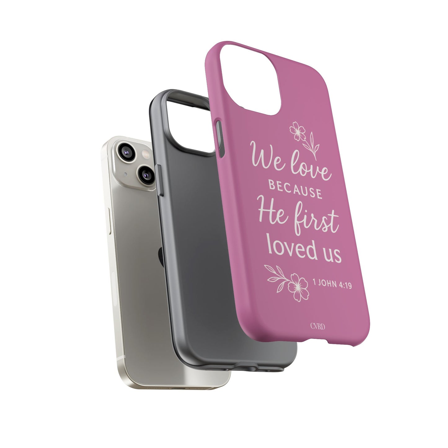 "First Love" - Pink Phone Case (1 John 4:19)
