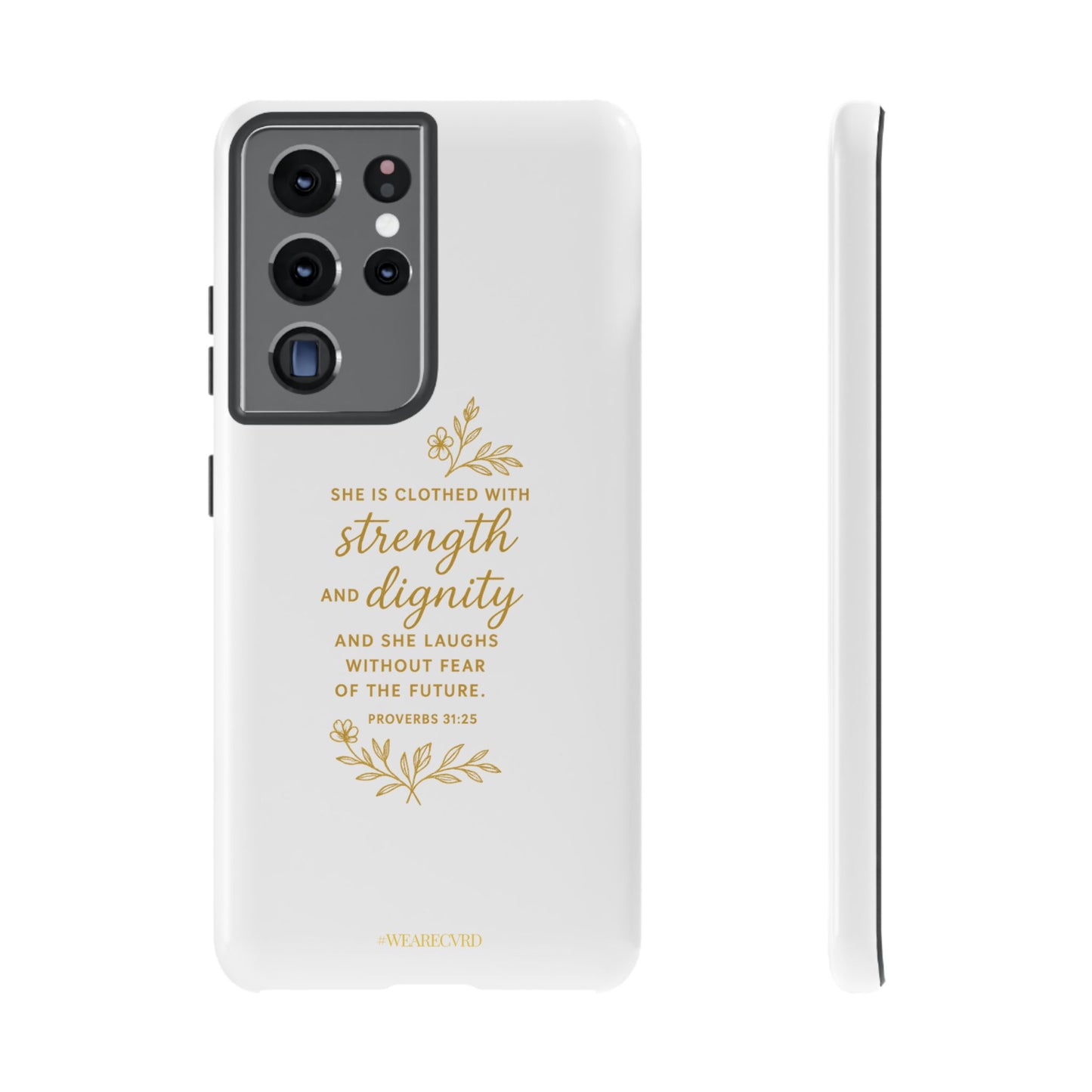 "Strength & Dignity" - White Phone Case (Proverbs 31:25)