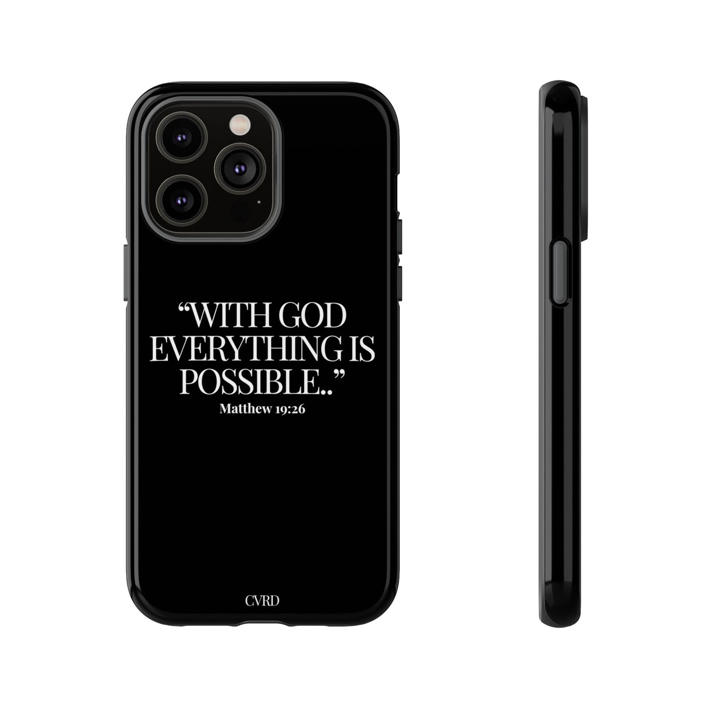 "Endless Possibilties" - Black Phone Case (Matthew 19:26)