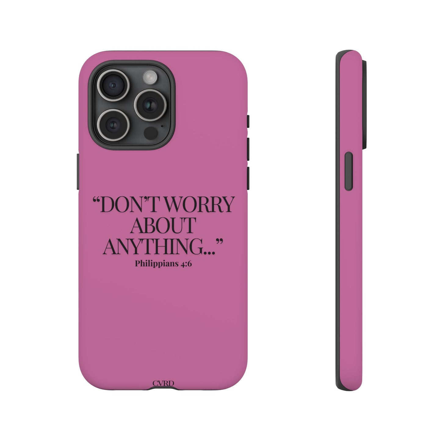 Pretty in Pink Phone Case (Philippians 4:6)