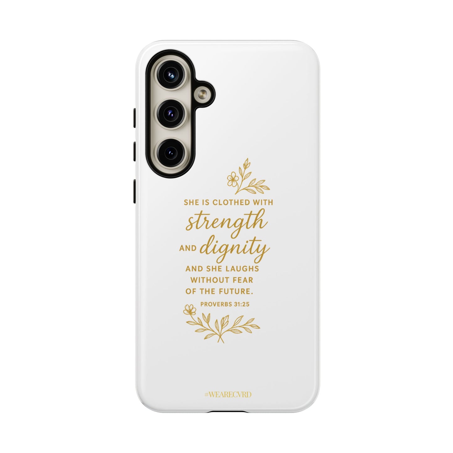 "Strength & Dignity" - White Phone Case (Proverbs 31:25)