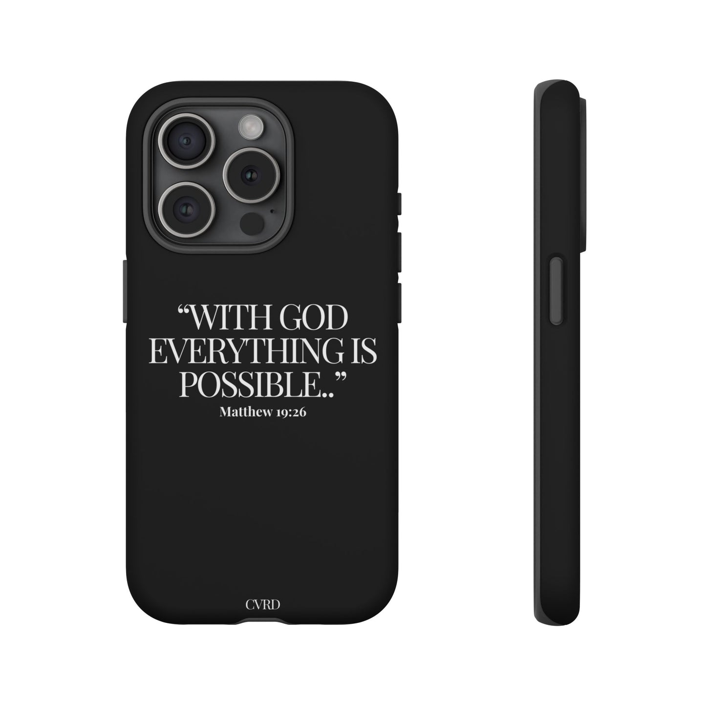 "Endless Possibilties" - Black Phone Case (Matthew 19:26)