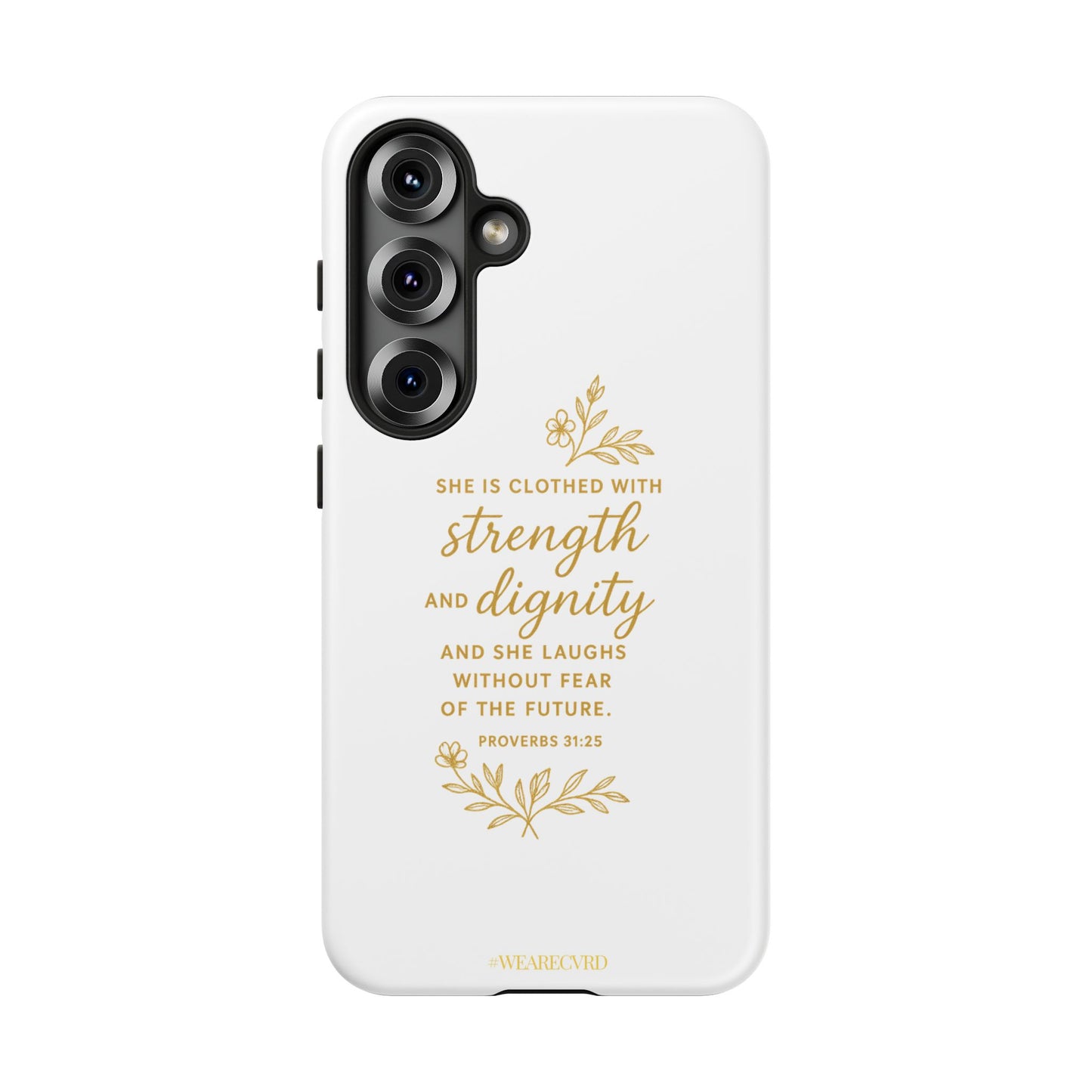 "Strength & Dignity" - White Phone Case (Proverbs 31:25)