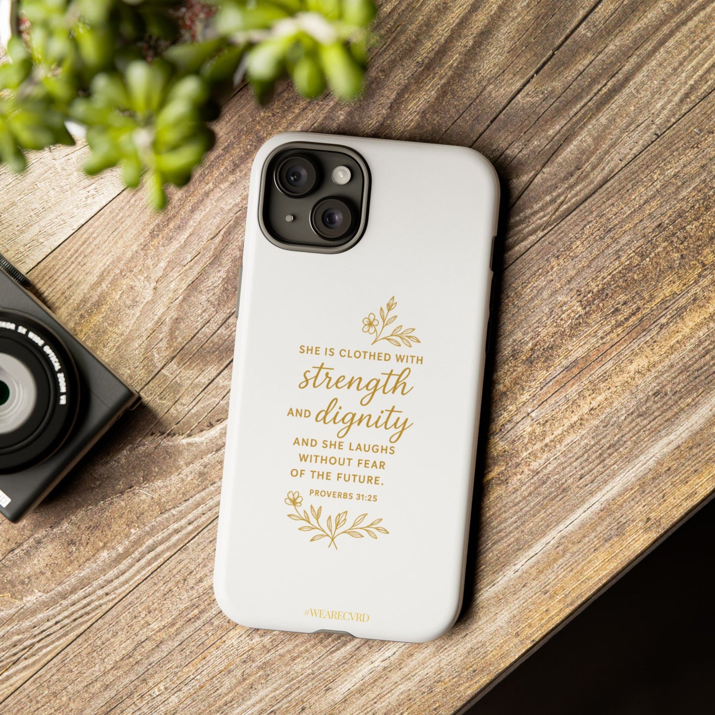 "Strength & Dignity" - White Phone Case (Proverbs 31:25)