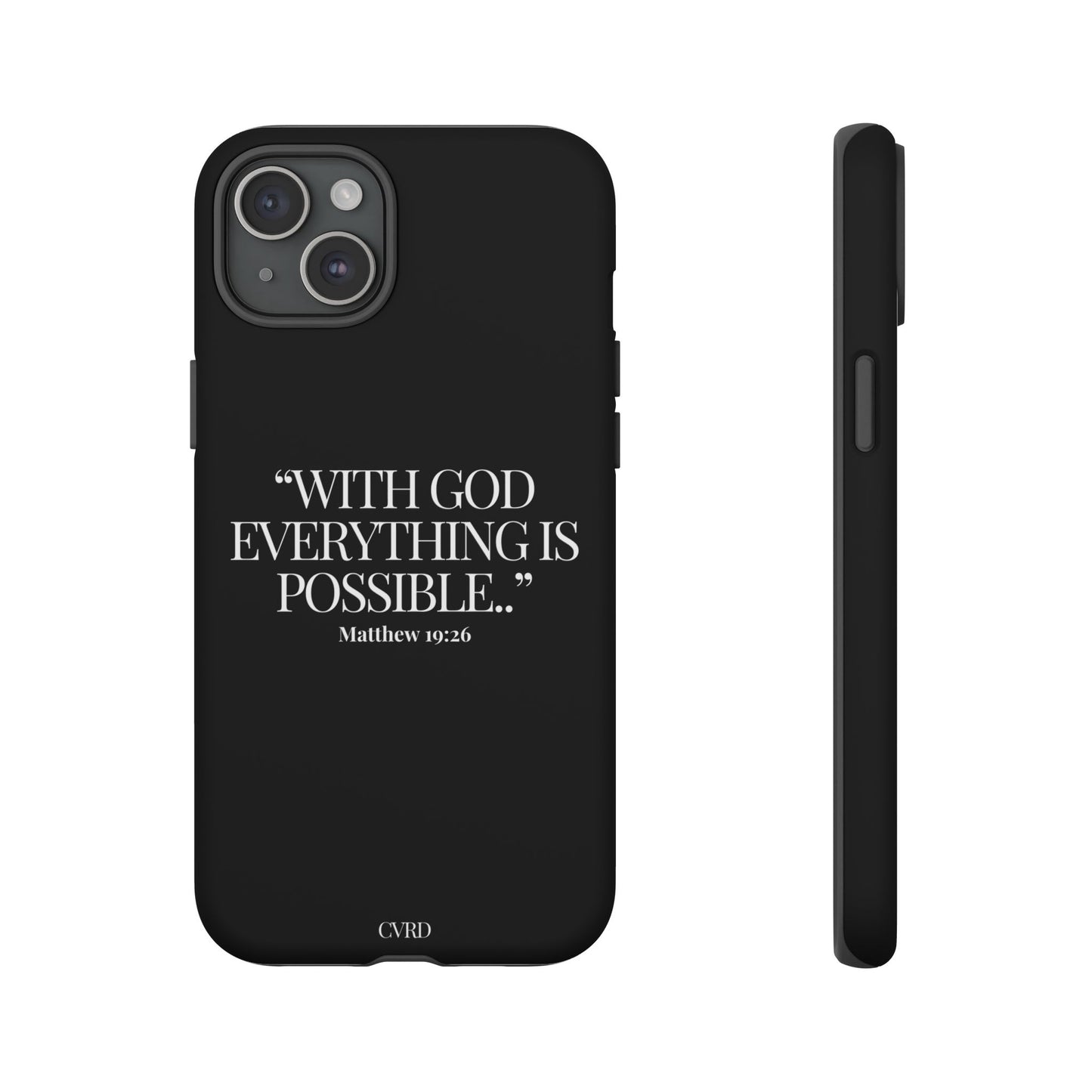 "Endless Possibilties" - Black Phone Case (Matthew 19:26)