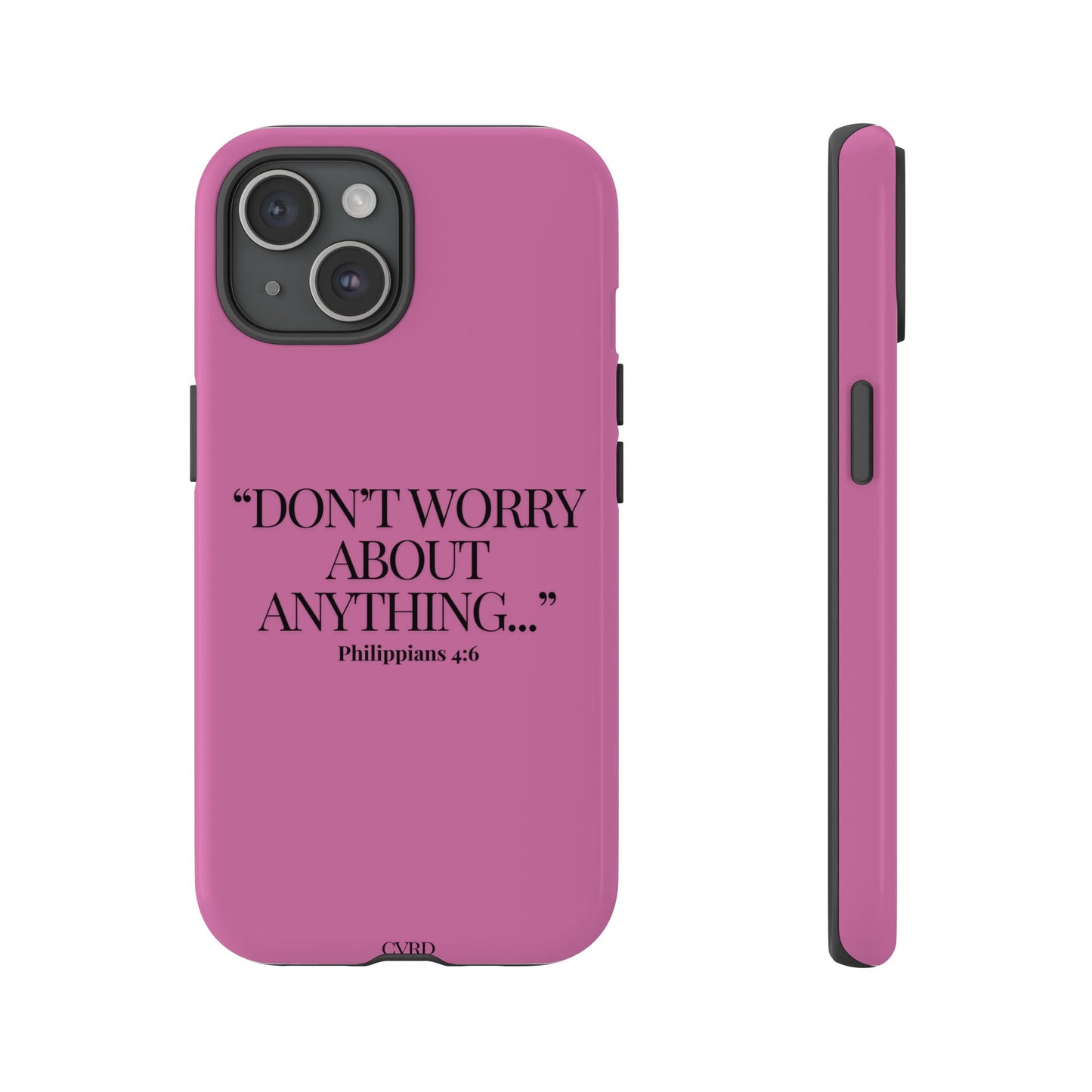 Pretty in Pink Phone Case (Philippians 4:6)