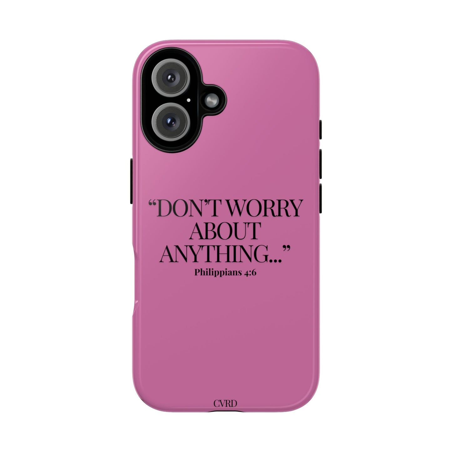 Pretty in Pink Phone Case (Philippians 4:6)